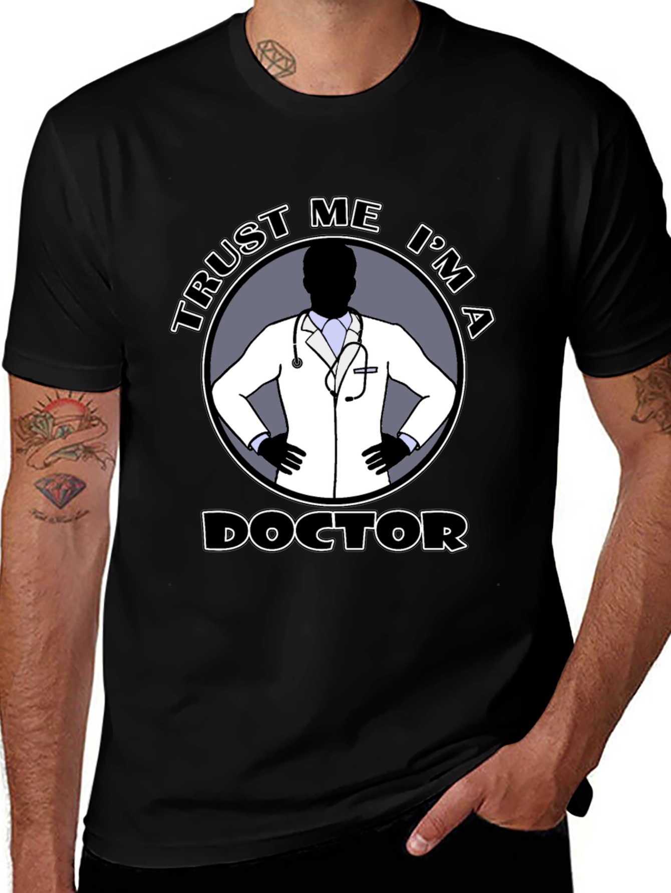 Trust Me Im A Doctor T-Shirt