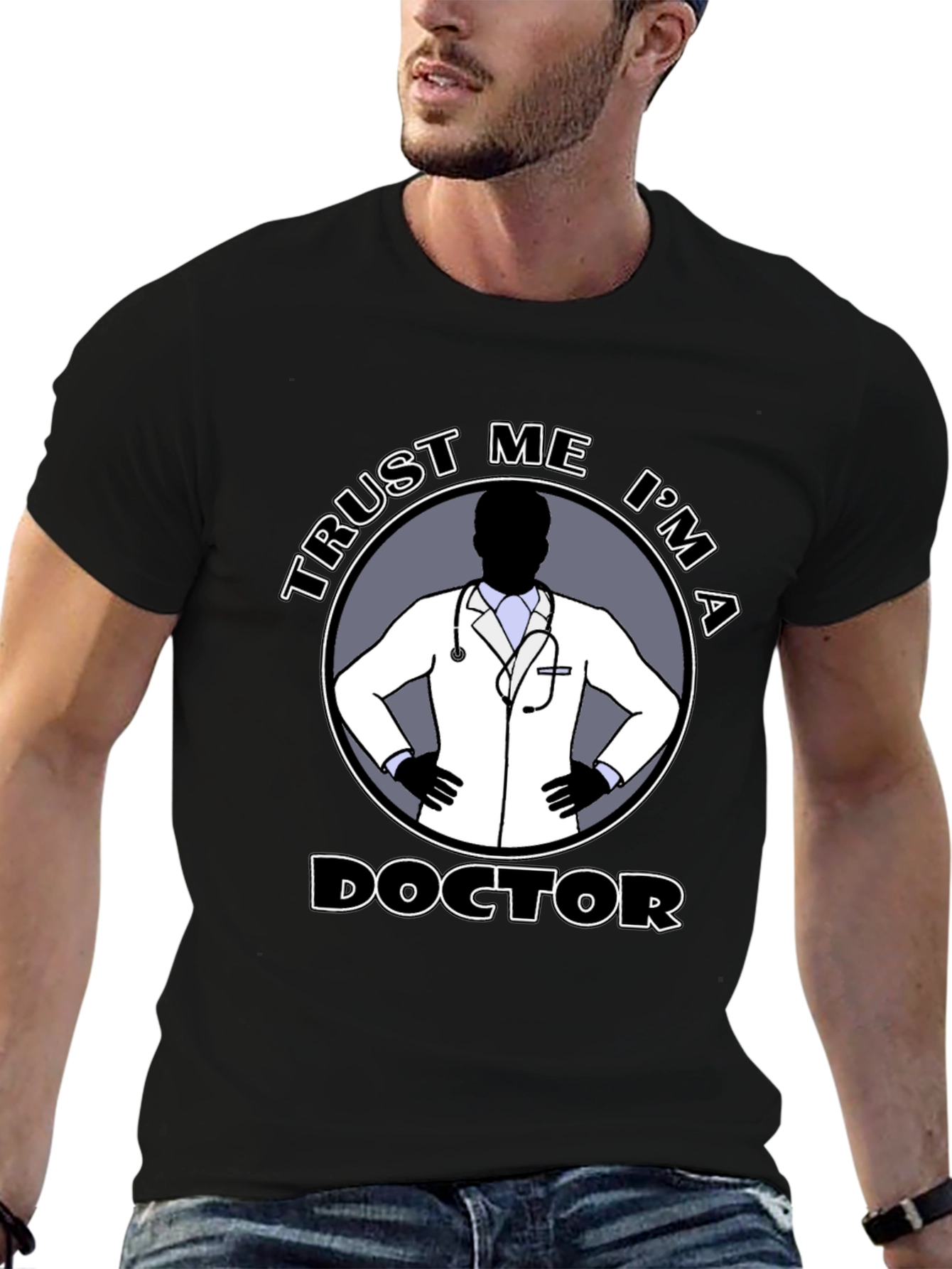 Trust Me Im A Doctor T-Shirt