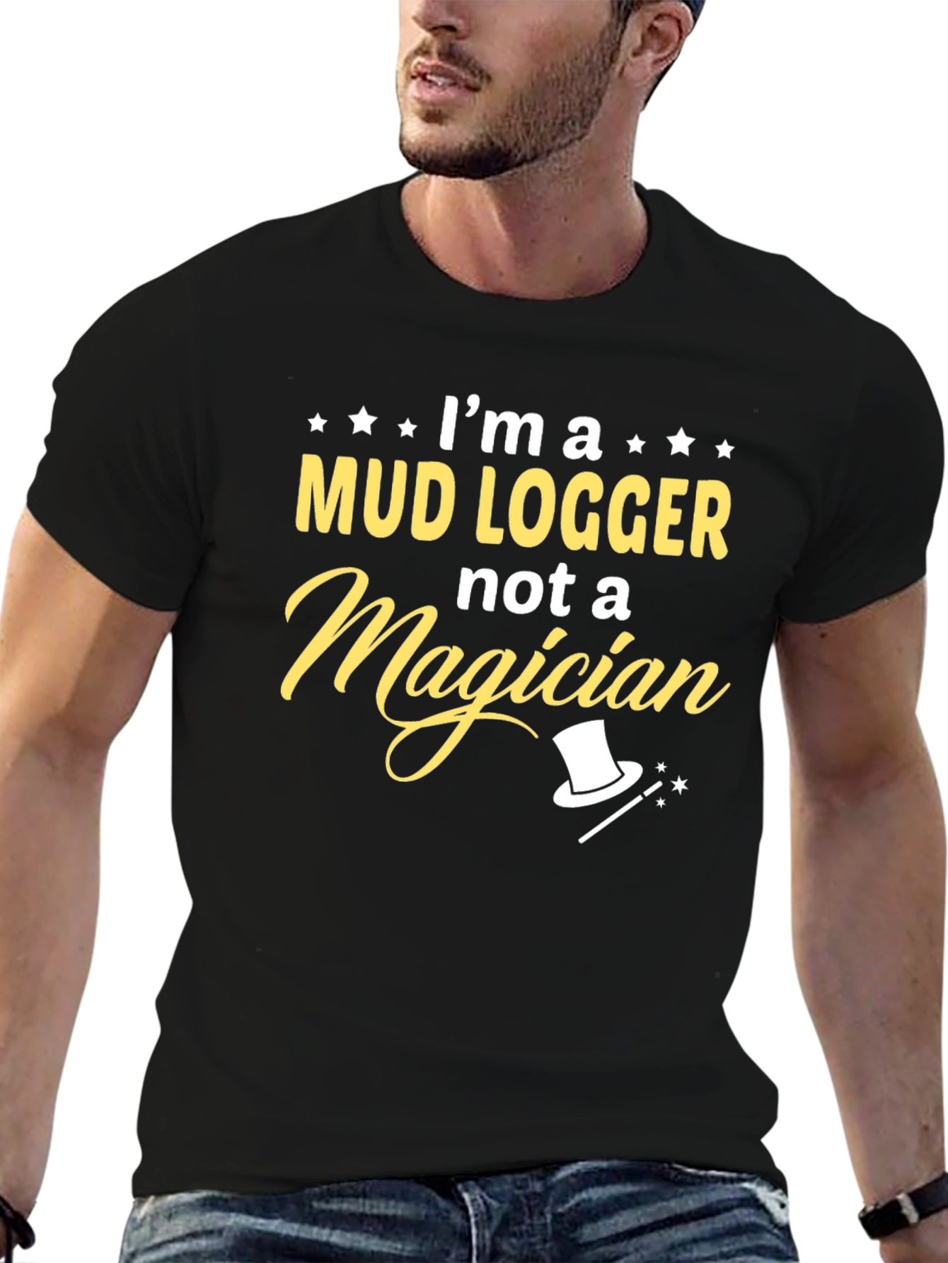 Mud Logger T-Shirt - Not a Magician