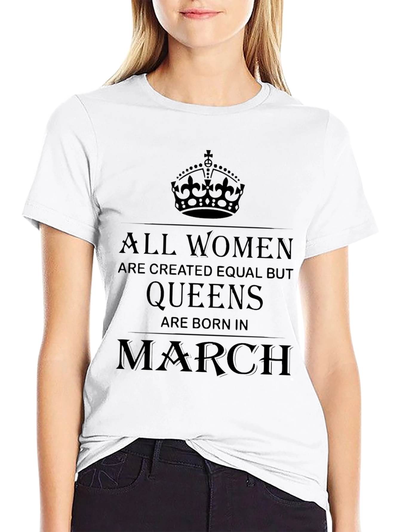 Women Born in March Queen T-Shirt