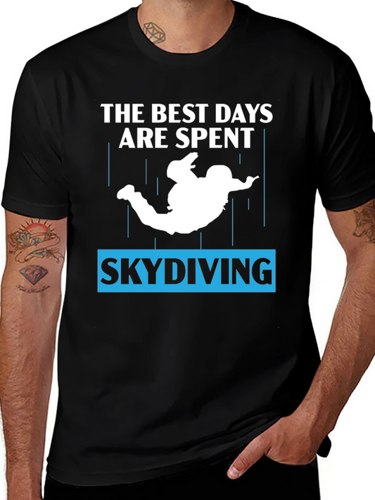 Skydiving T-Shirt - Best Days Spent