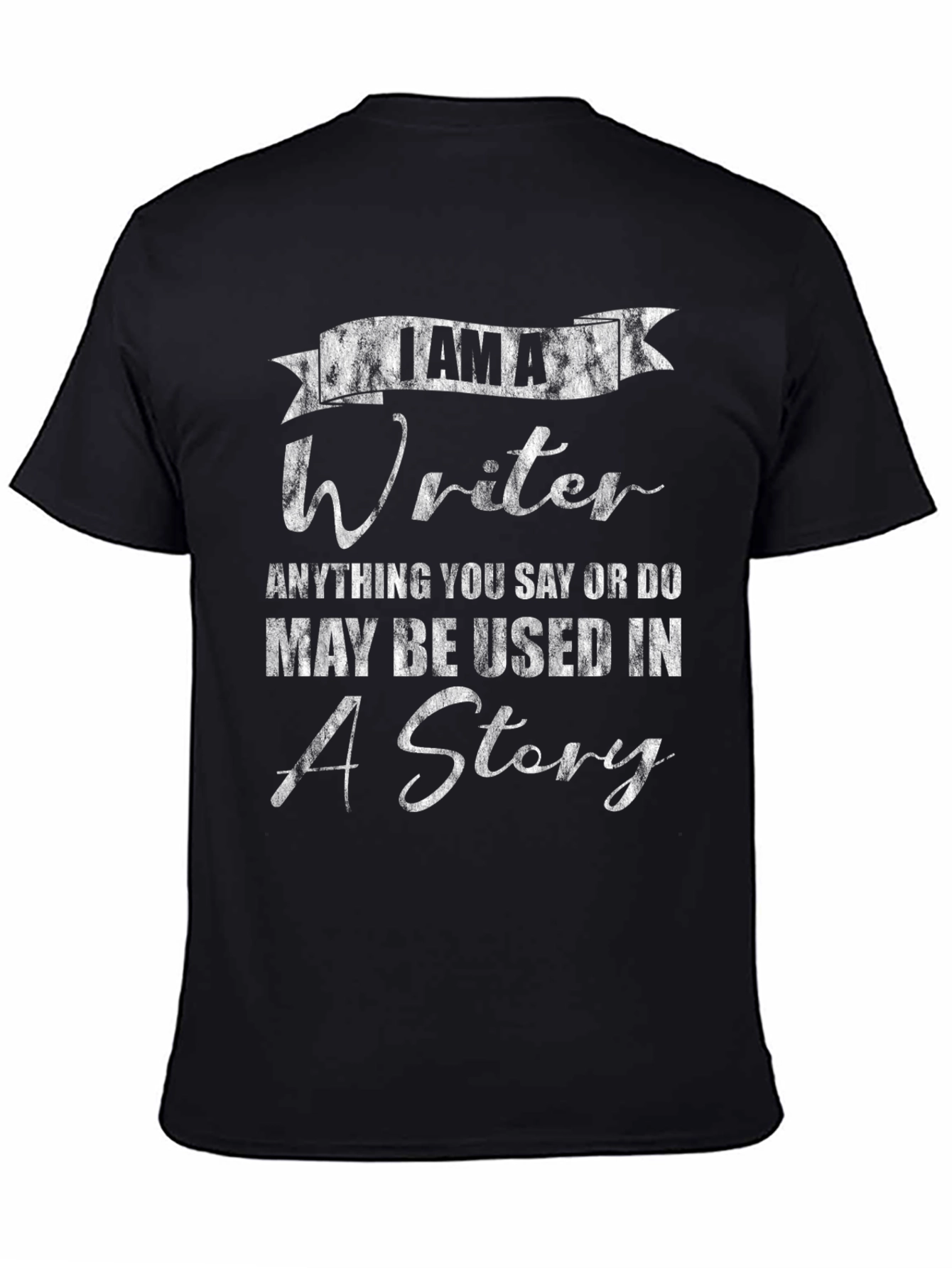 I am a Writer Novelty Graphic T-Shirt