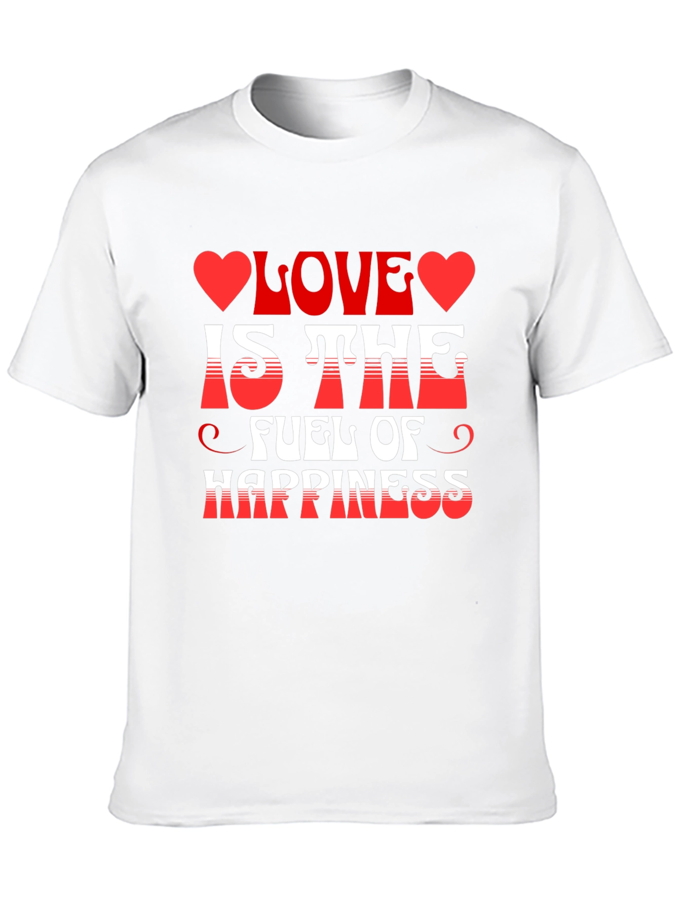Love is the Fuel of Happiness Graphic Tee
