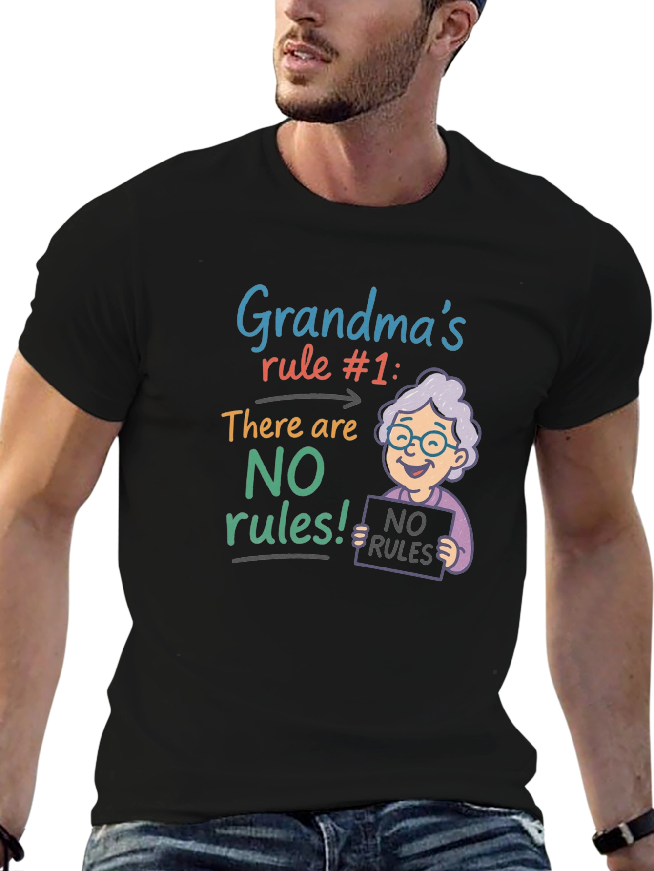 Grandmas Rule T-Shirt - No Rules!