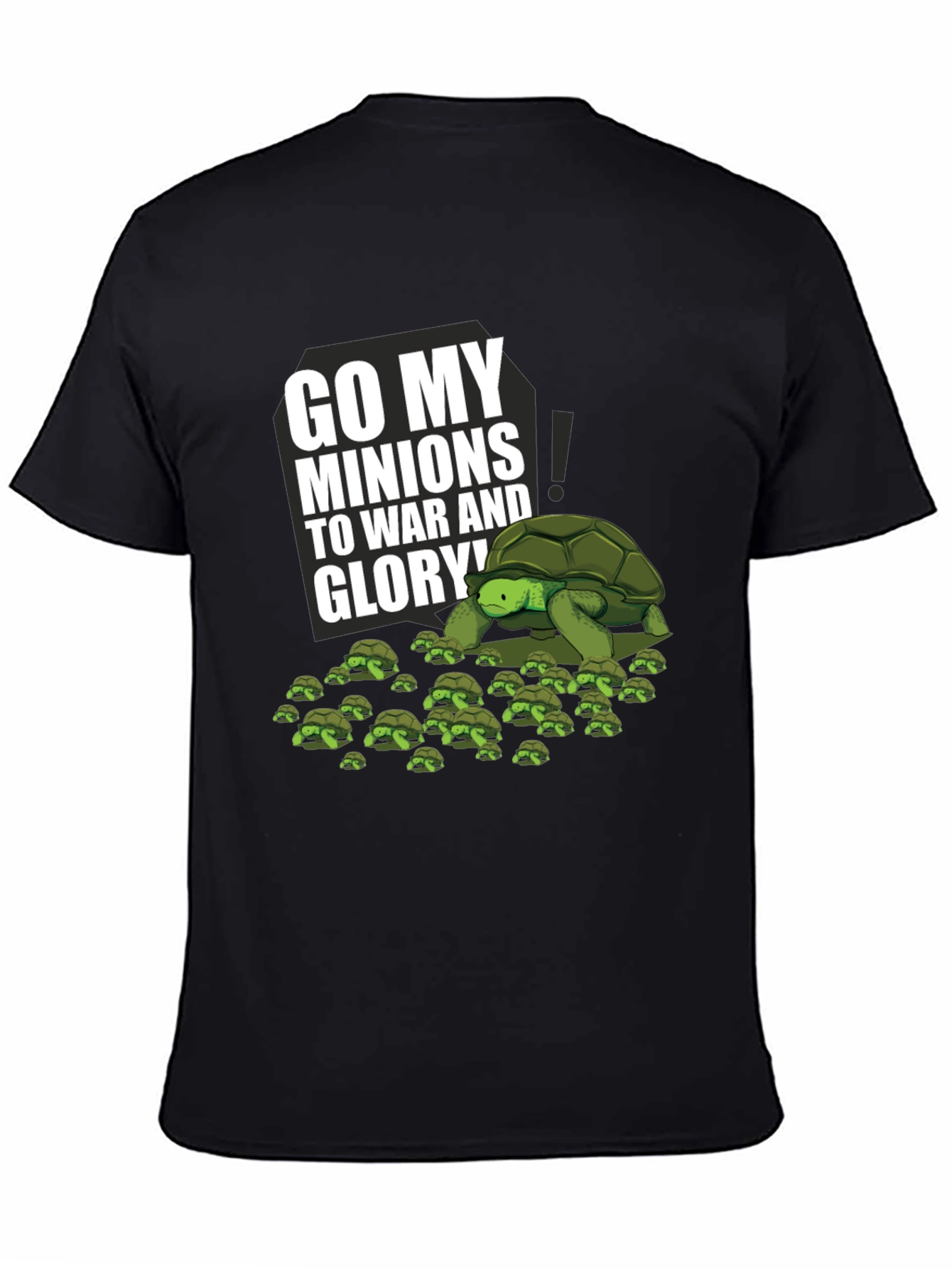 Turtle Army T-Shirt - Go My Minions!