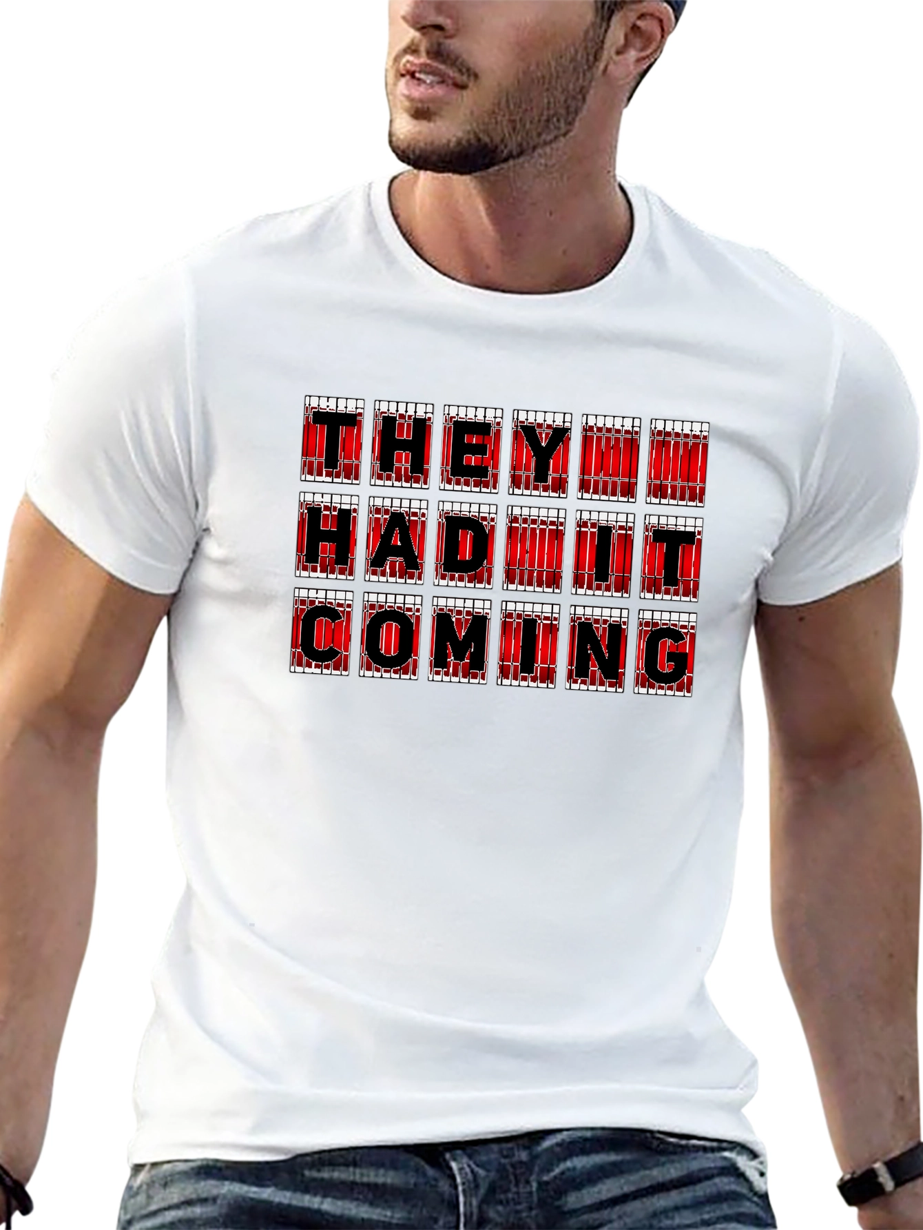 They Had It Coming Graphic Tee