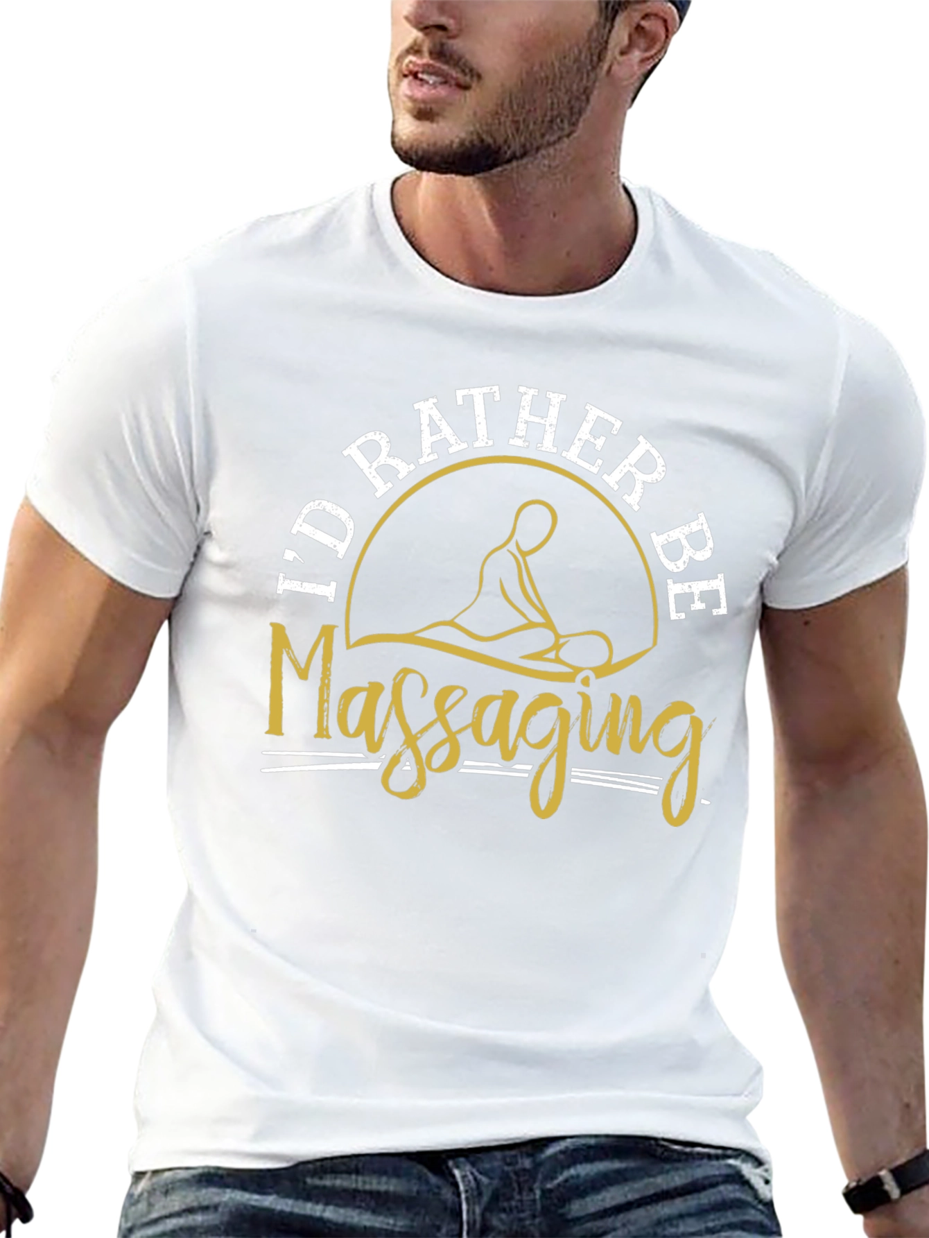 Id Rather Be Massaging T-Shirt Funny Massage Therapist Tee