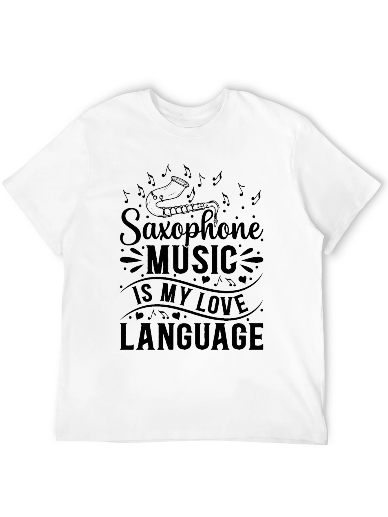 Saxophone Music is My Love Language Graphic T-Shirt