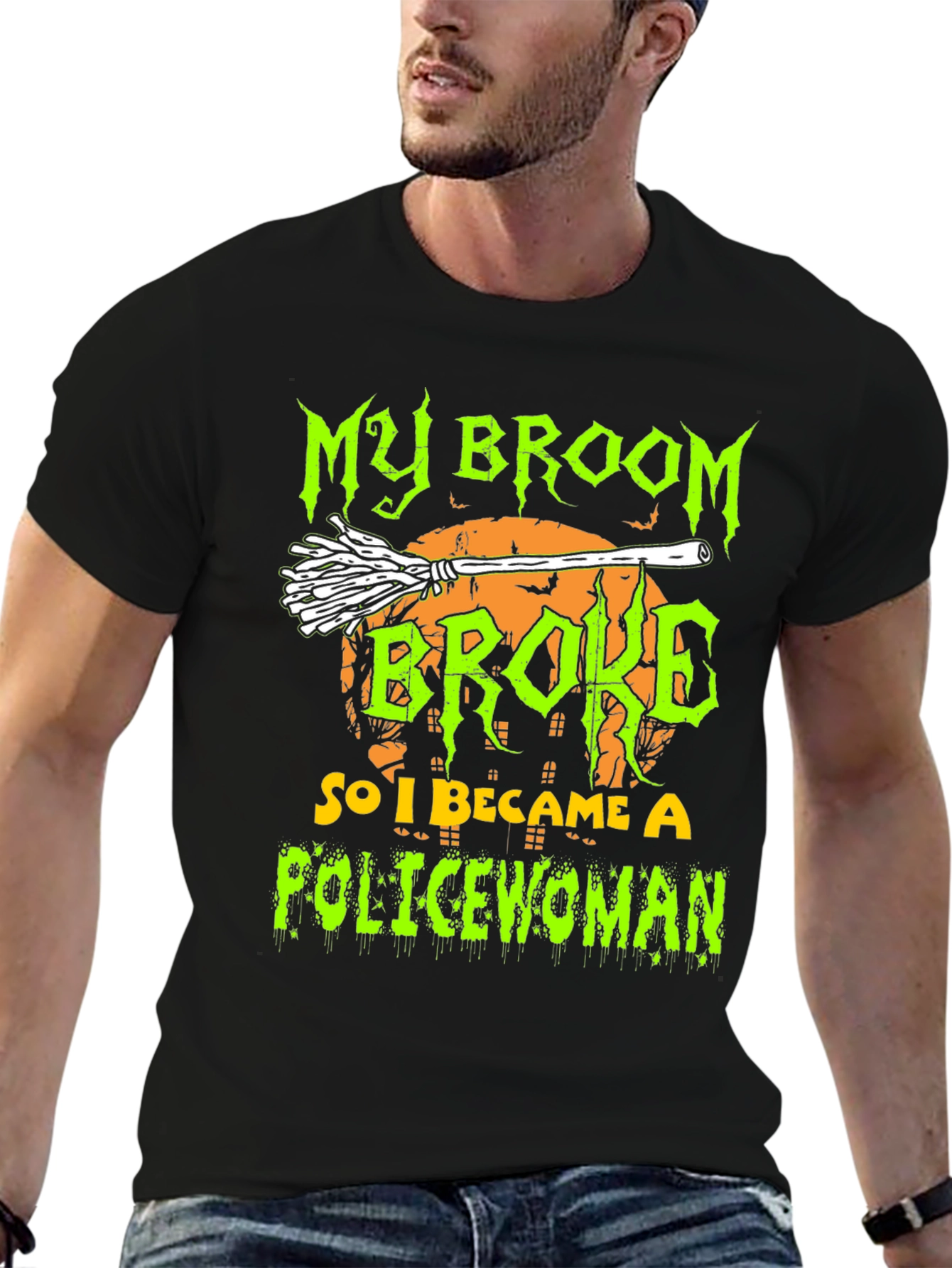 My Broom Broke So I Became A Policewoman T-Shirt