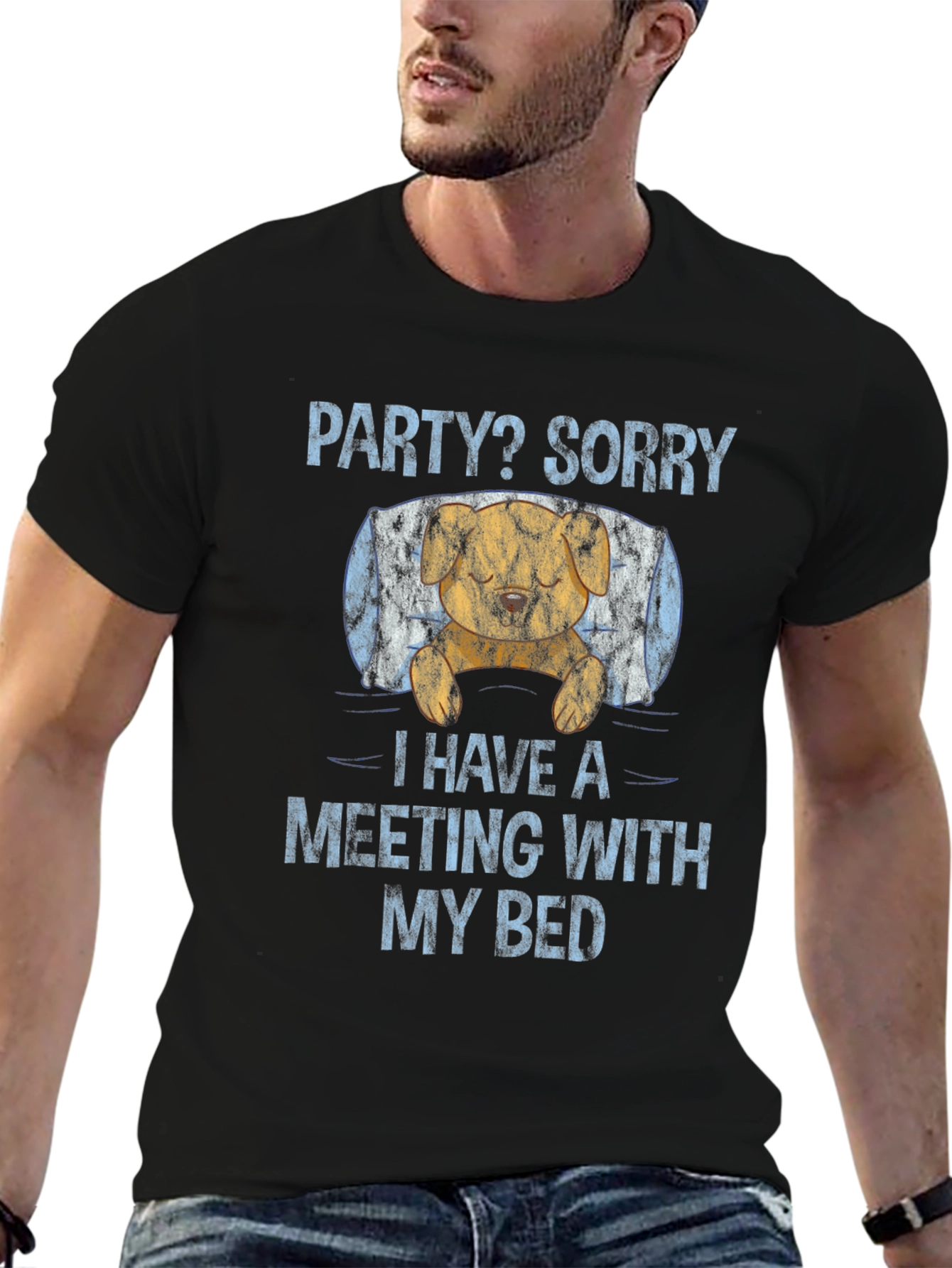 Party? Sorry Meeting with Bed T-Shirt