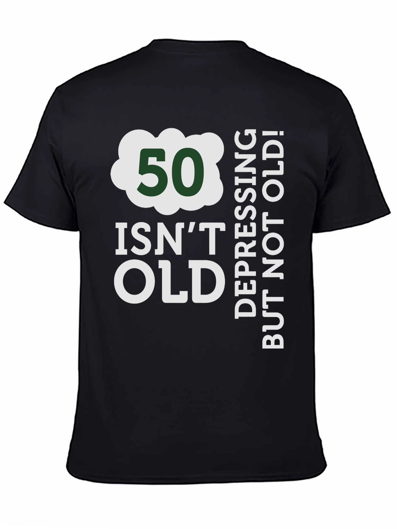 50 Isnt Old T-Shirt - Funny Birthday Gift