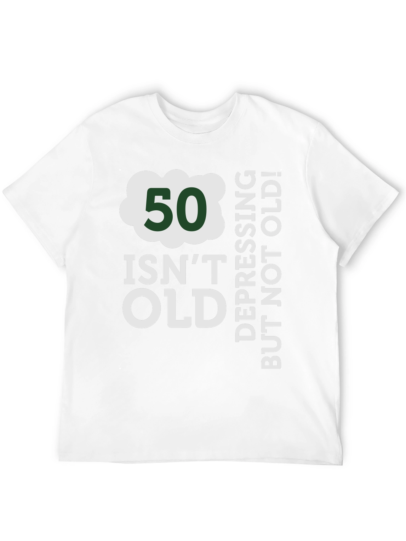 50 Isnt Old T-Shirt - Funny Birthday Gift
