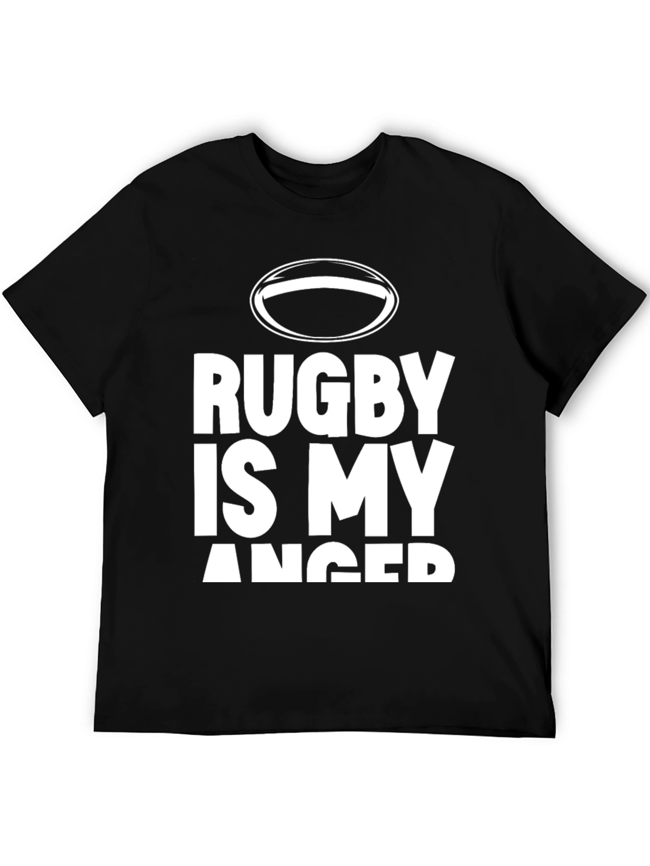 Rugby Is My Angered T-Shirt Sport Tee