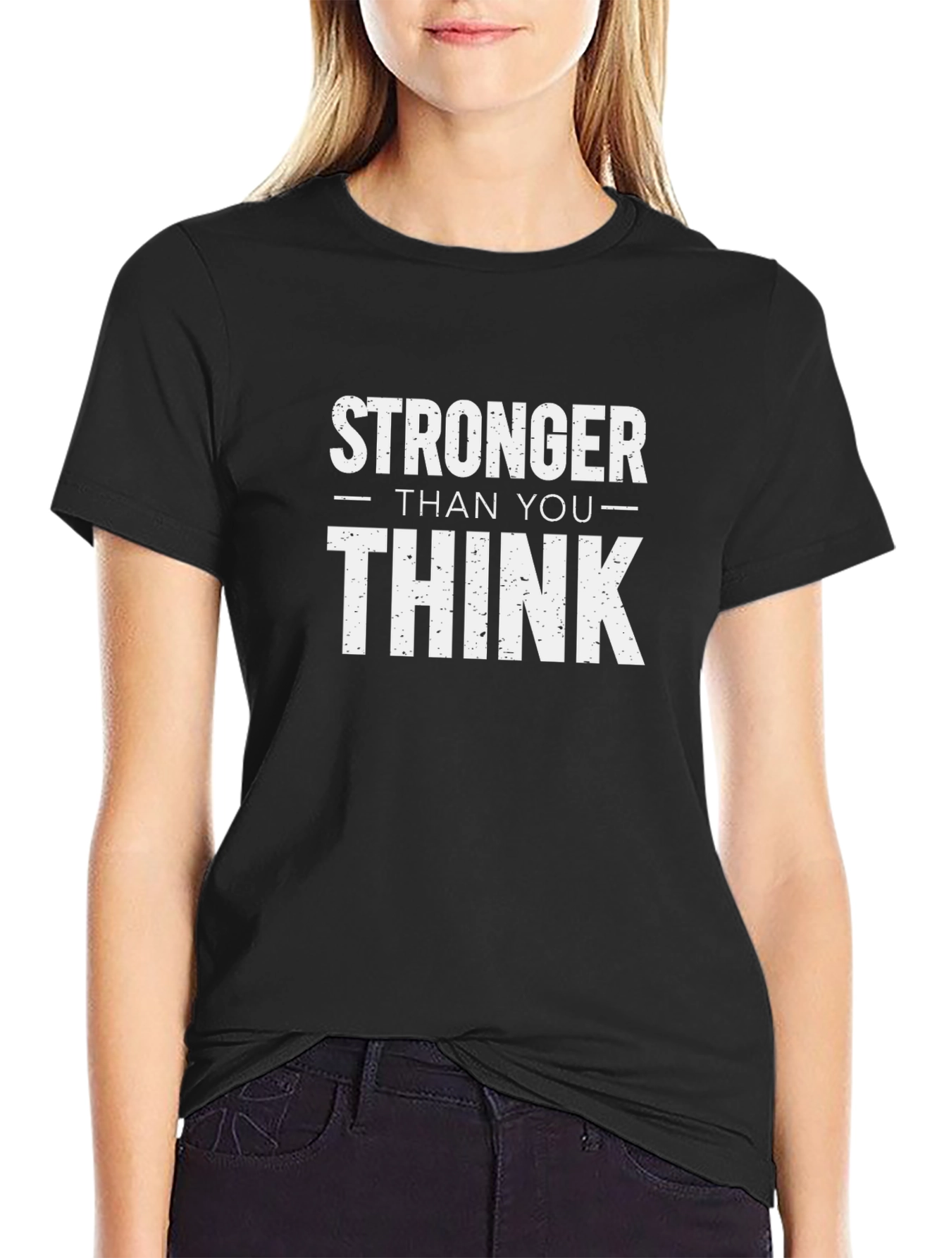 Stronger Than You Think Black T-Shirt