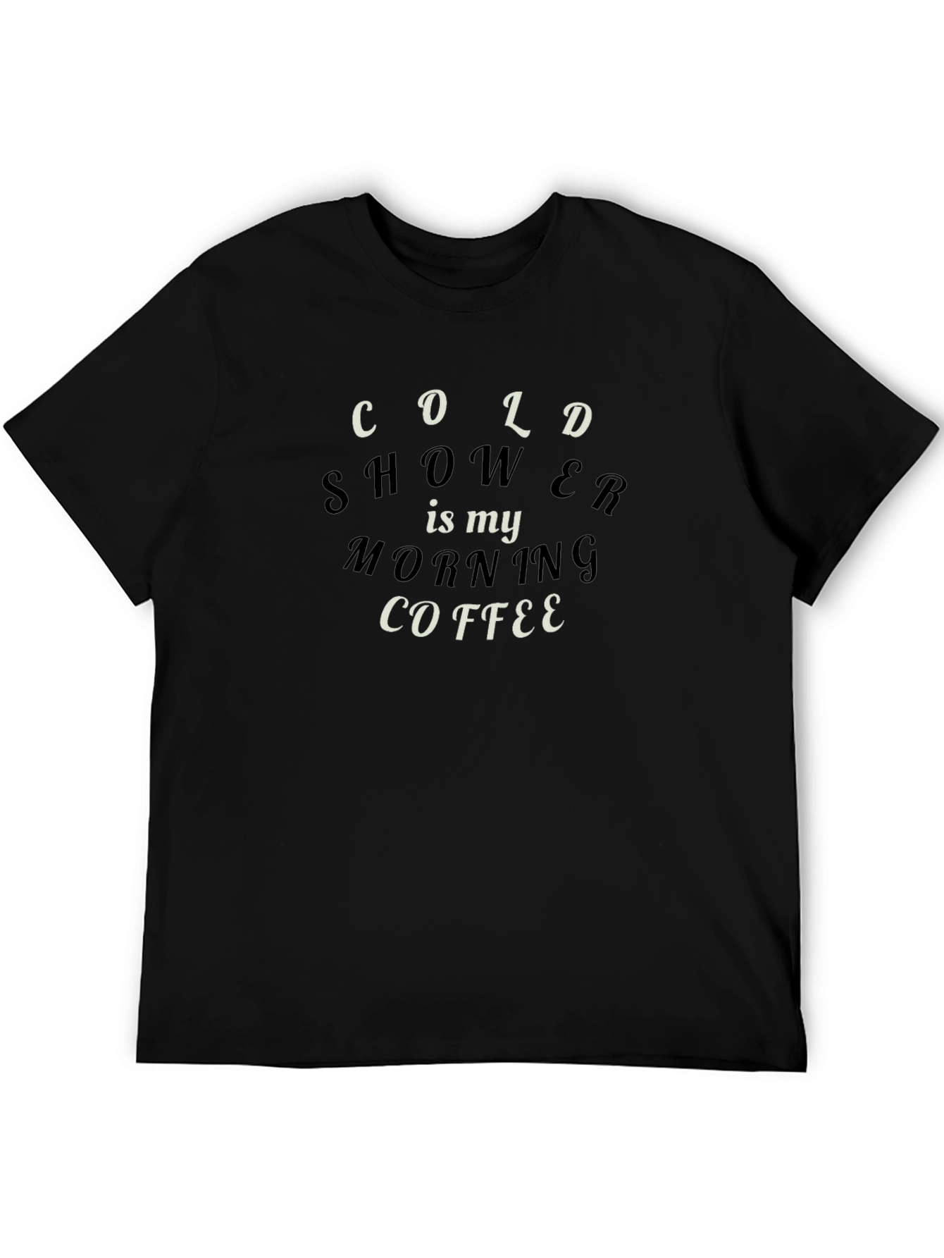 Cold Shower Morning Coffee Graphic Tee
