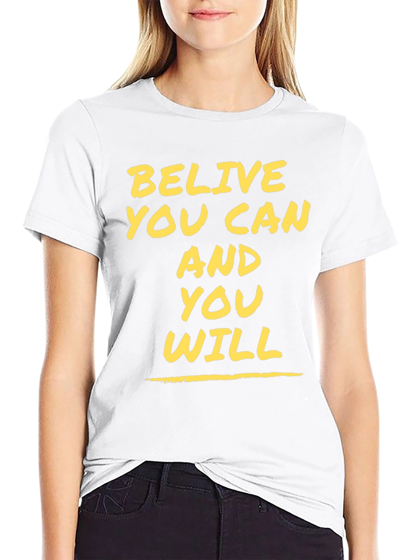 Believe You Can Motivational Graphic Tee