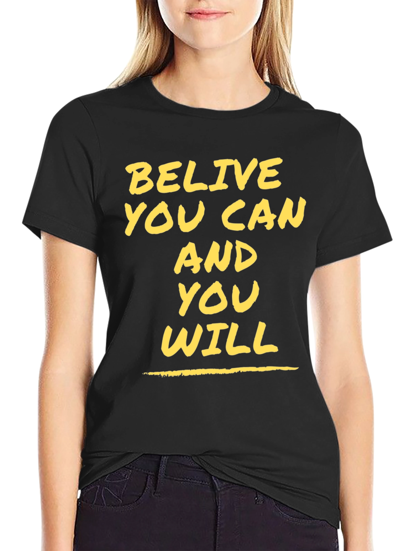 Believe You Can Motivational Graphic Tee