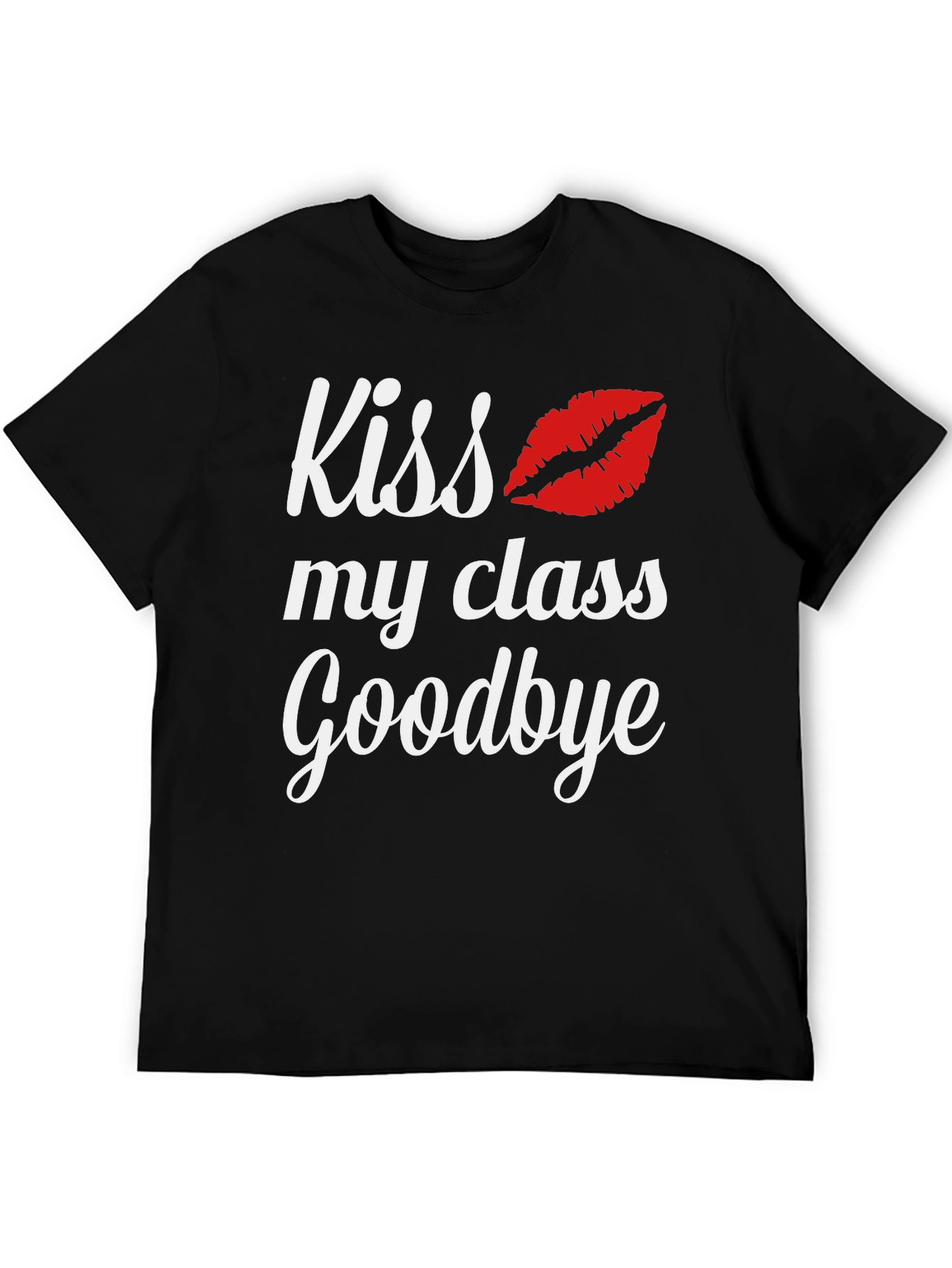 Kiss My Class Goodbye Graphic Tee