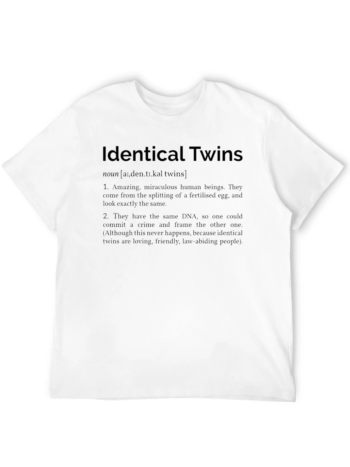 Identical Twins Definition T-Shirt
