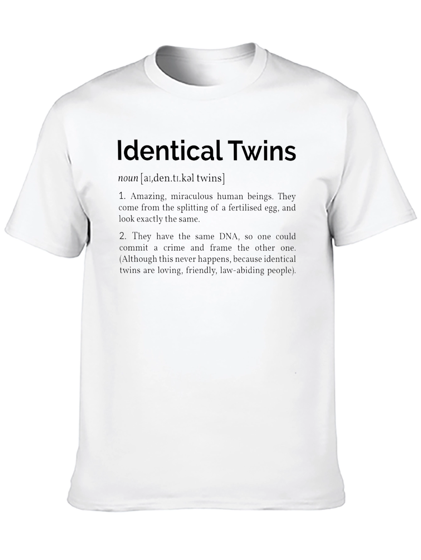 Identical Twins Definition T-Shirt