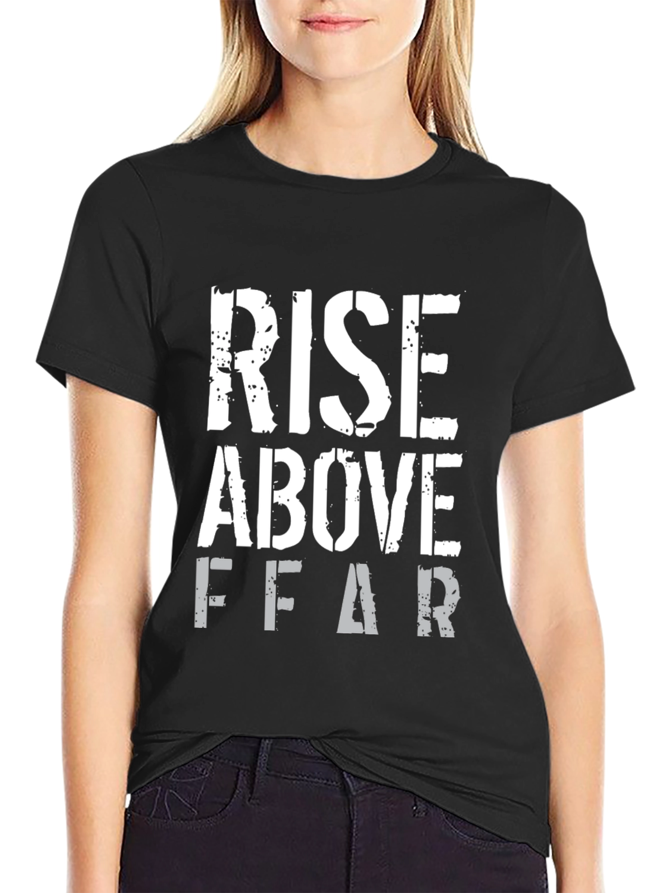 Rise Above Fear Black Graphic T-Shirt