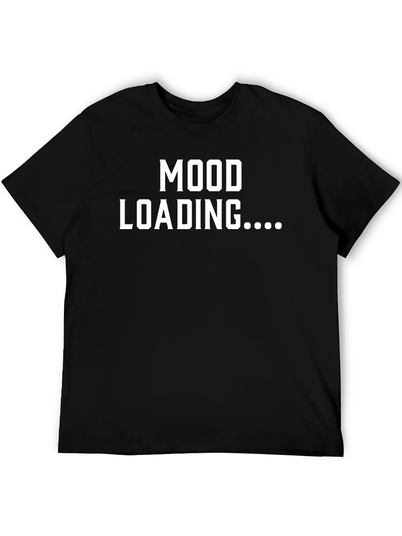 Mood Loading Black T-Shirt - Express Yourself!