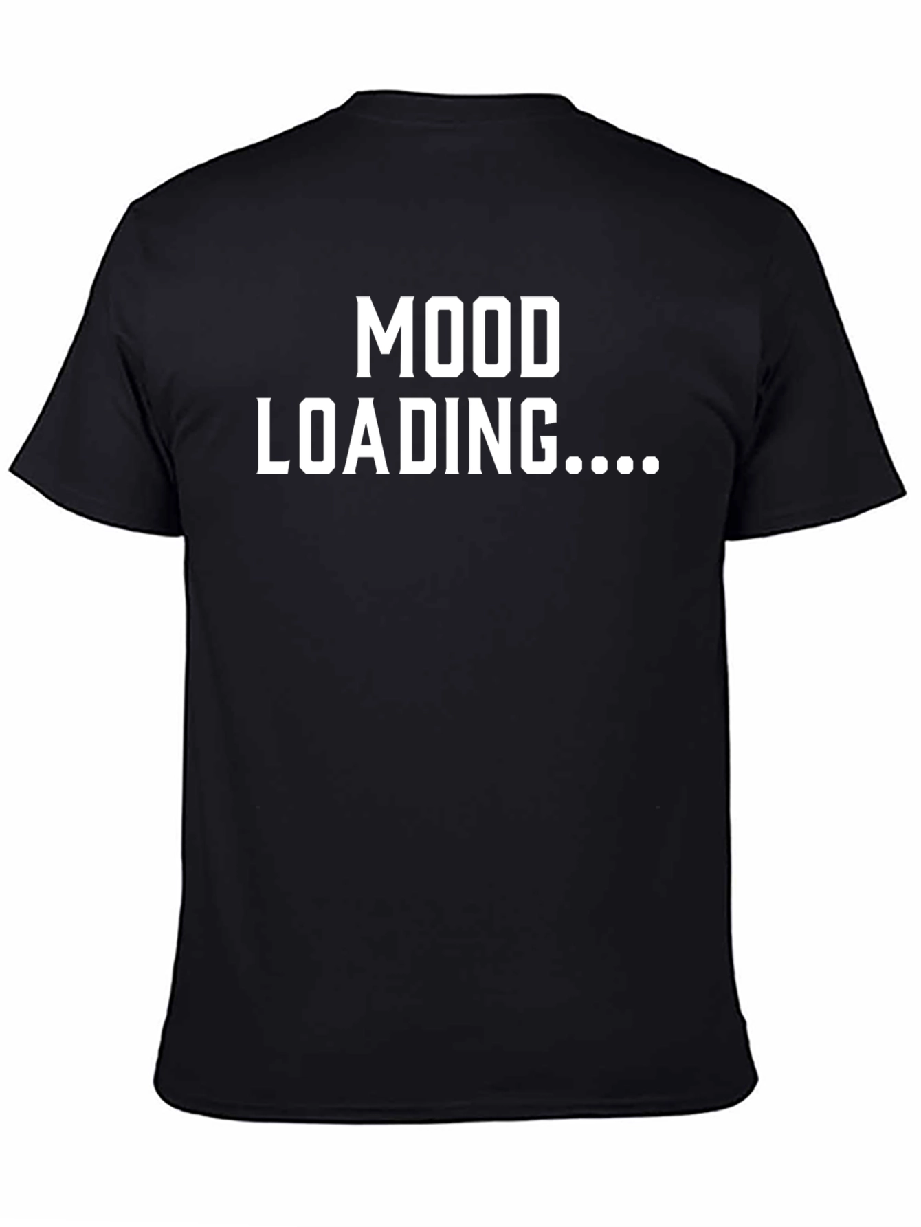 Mood Loading Black T-Shirt - Express Yourself!