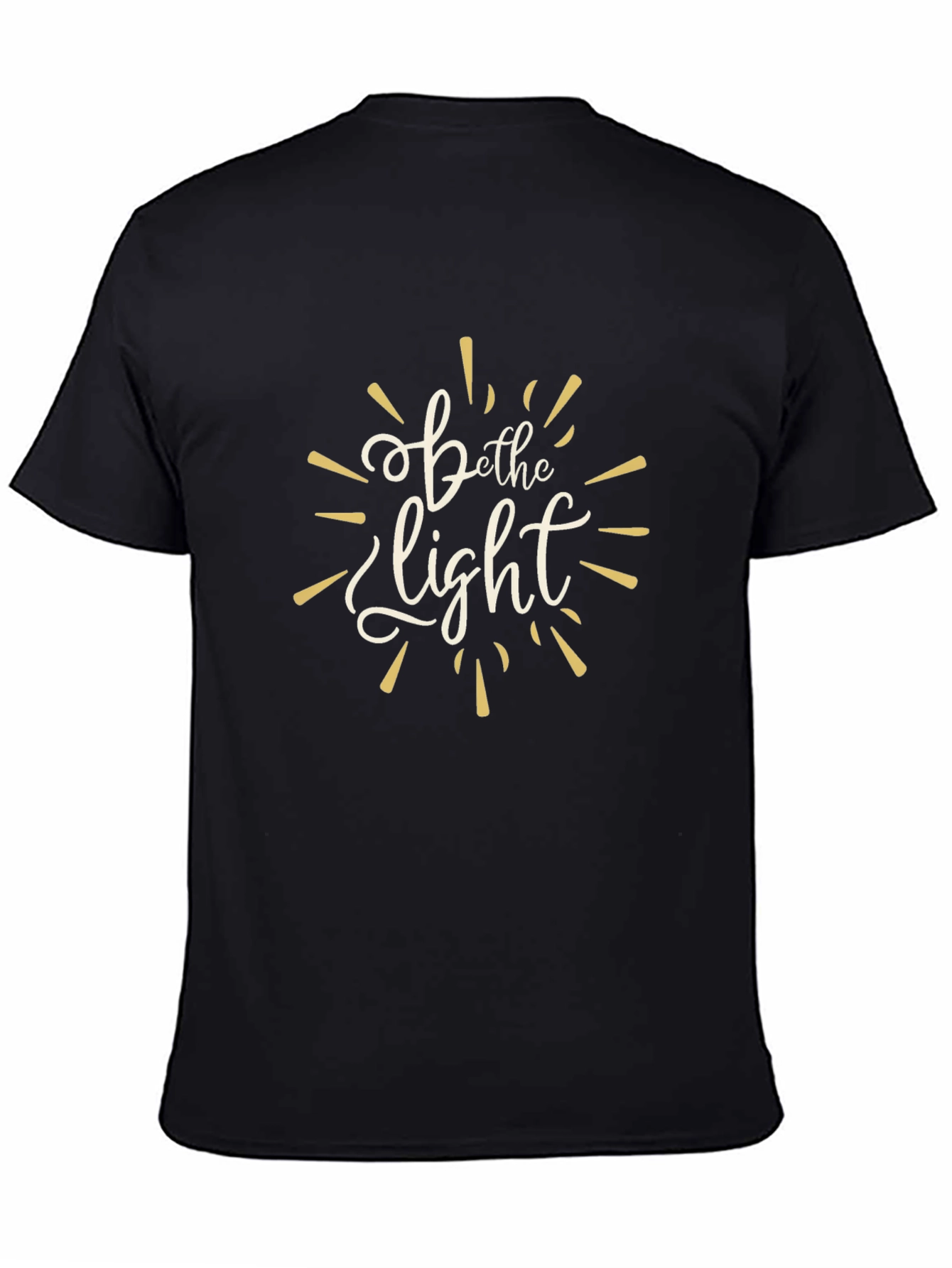 Be the Light Graphic Tee - Motivational Black T-Shirt