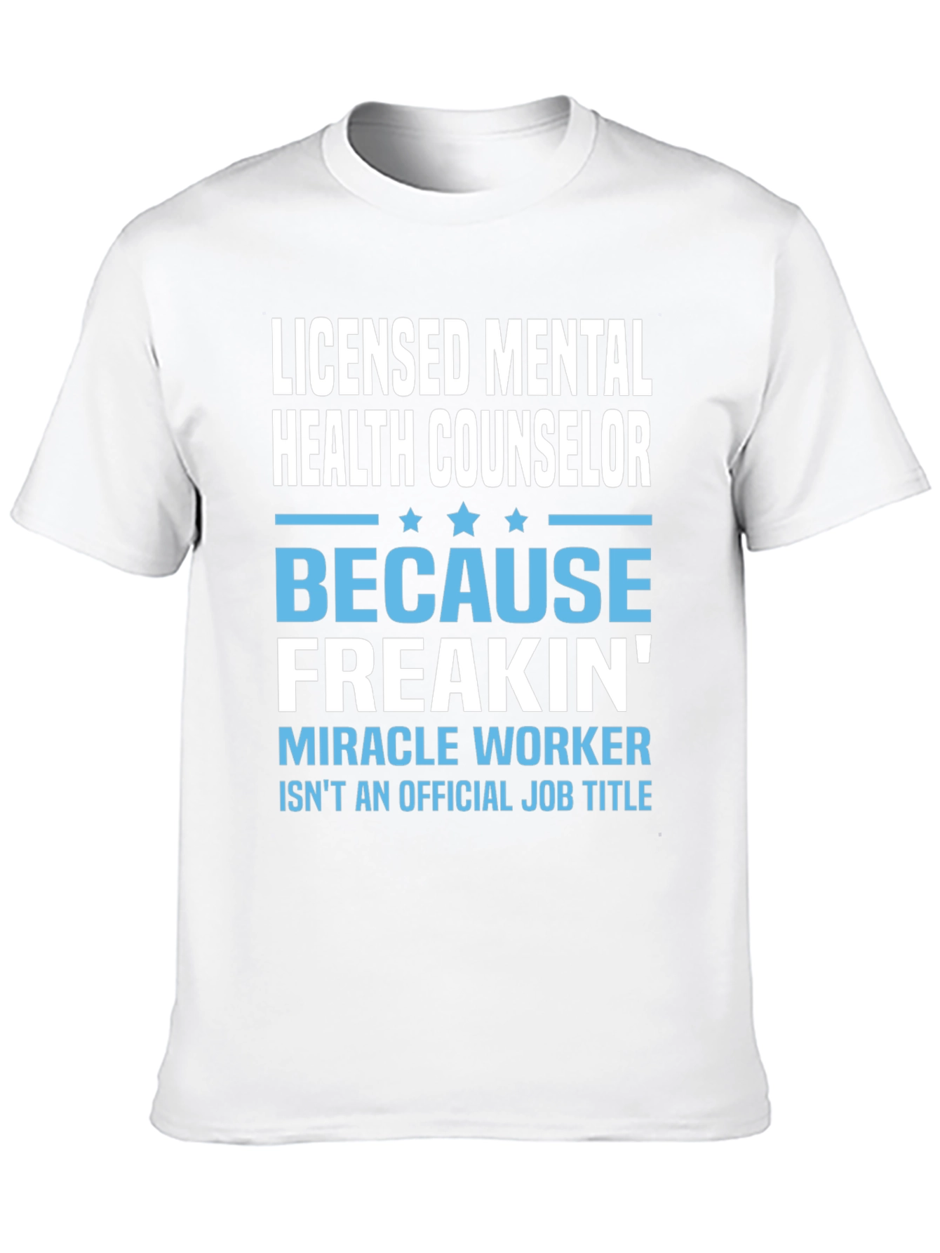 Licensed Mental Health Counselor Graphic T-Shirt