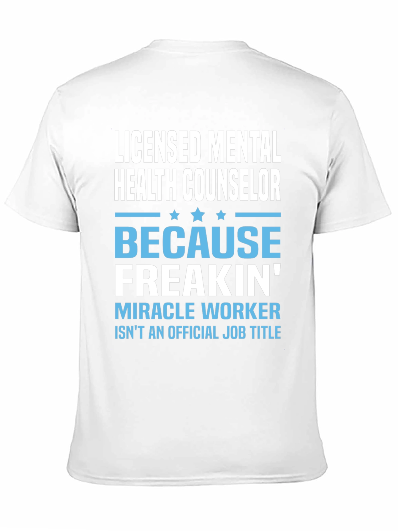 Licensed Mental Health Counselor Graphic T-Shirt