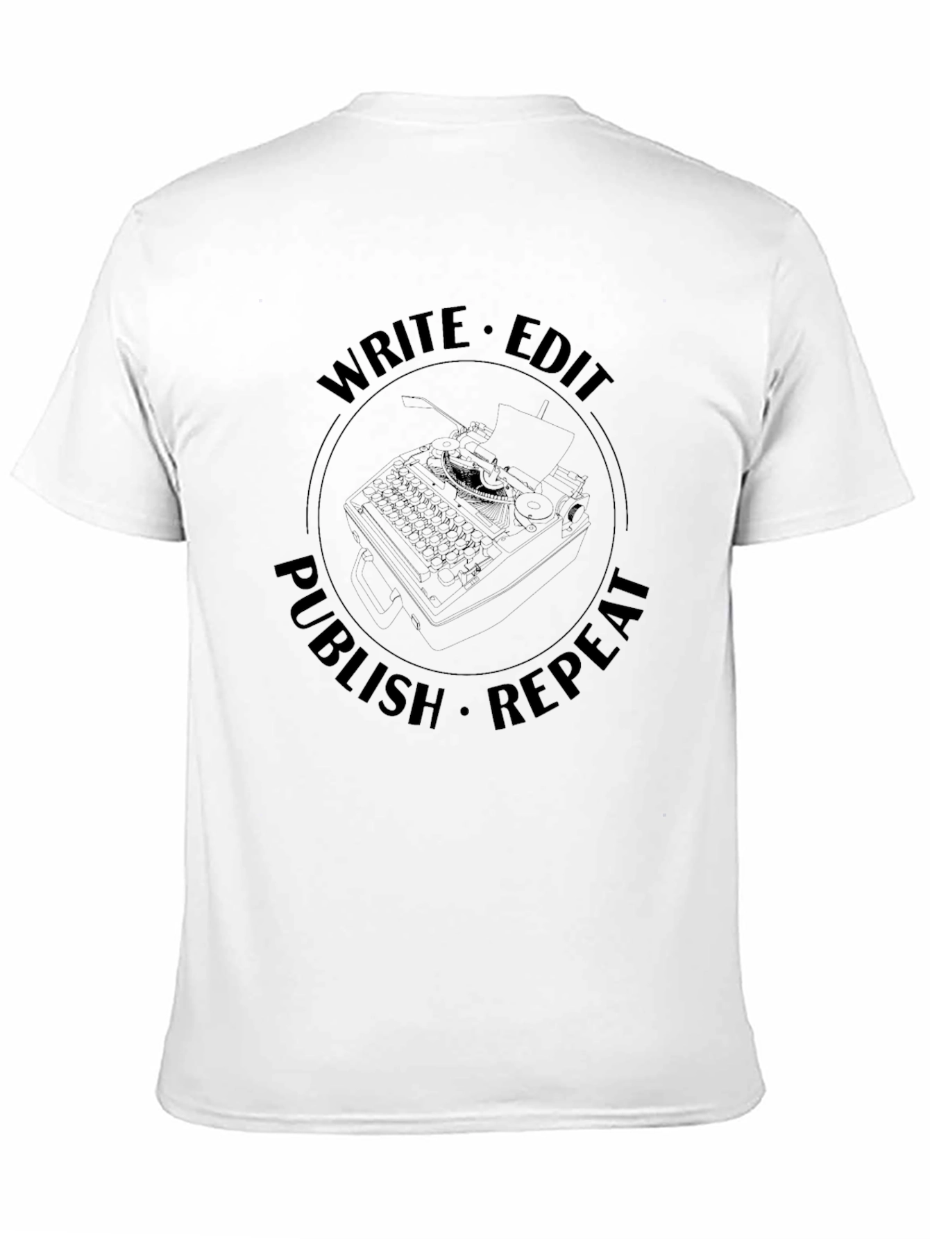 Write Edit Publish Repeat T-Shirt