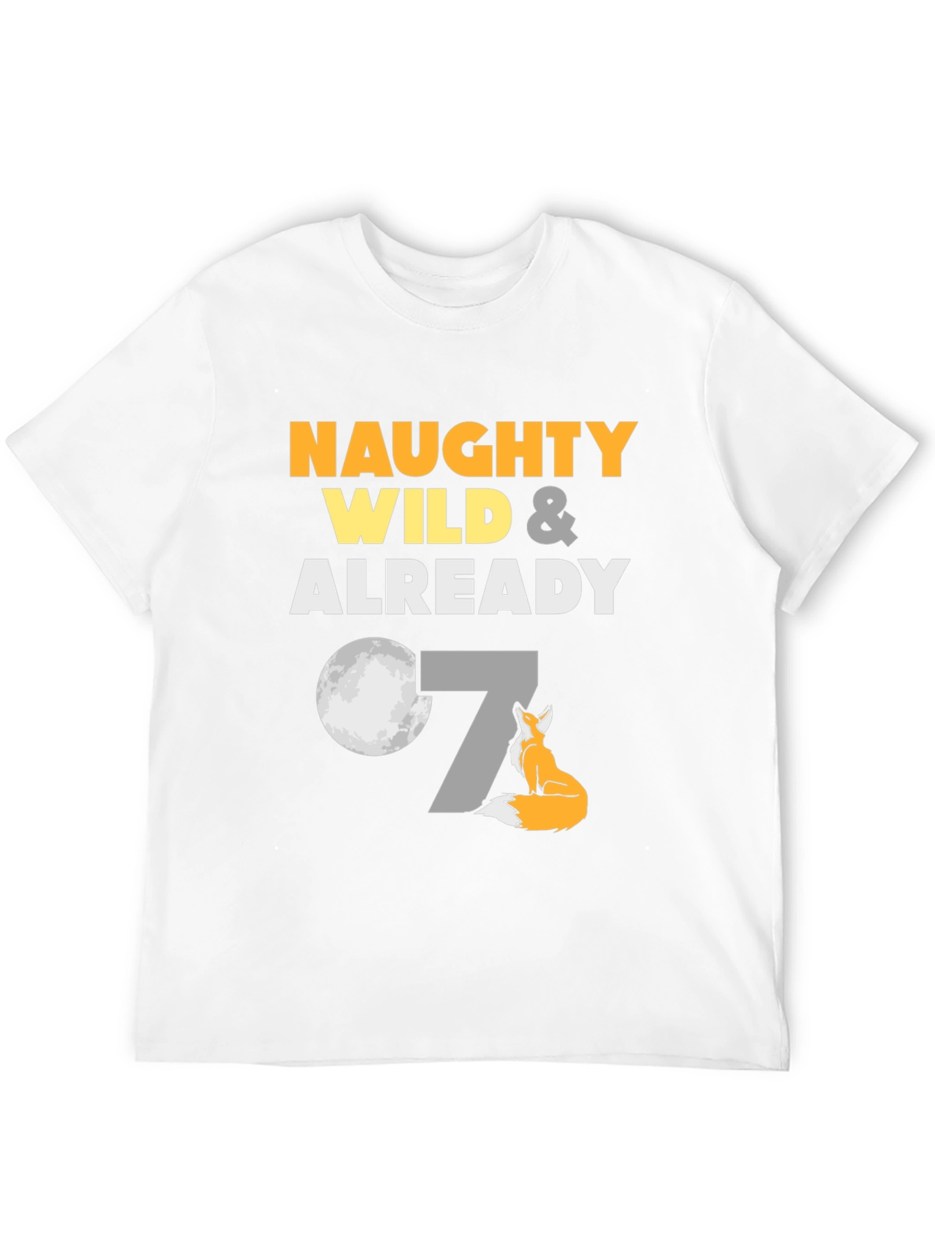 Naughty Wild & Already 7 Fox Birthday T-Shirt