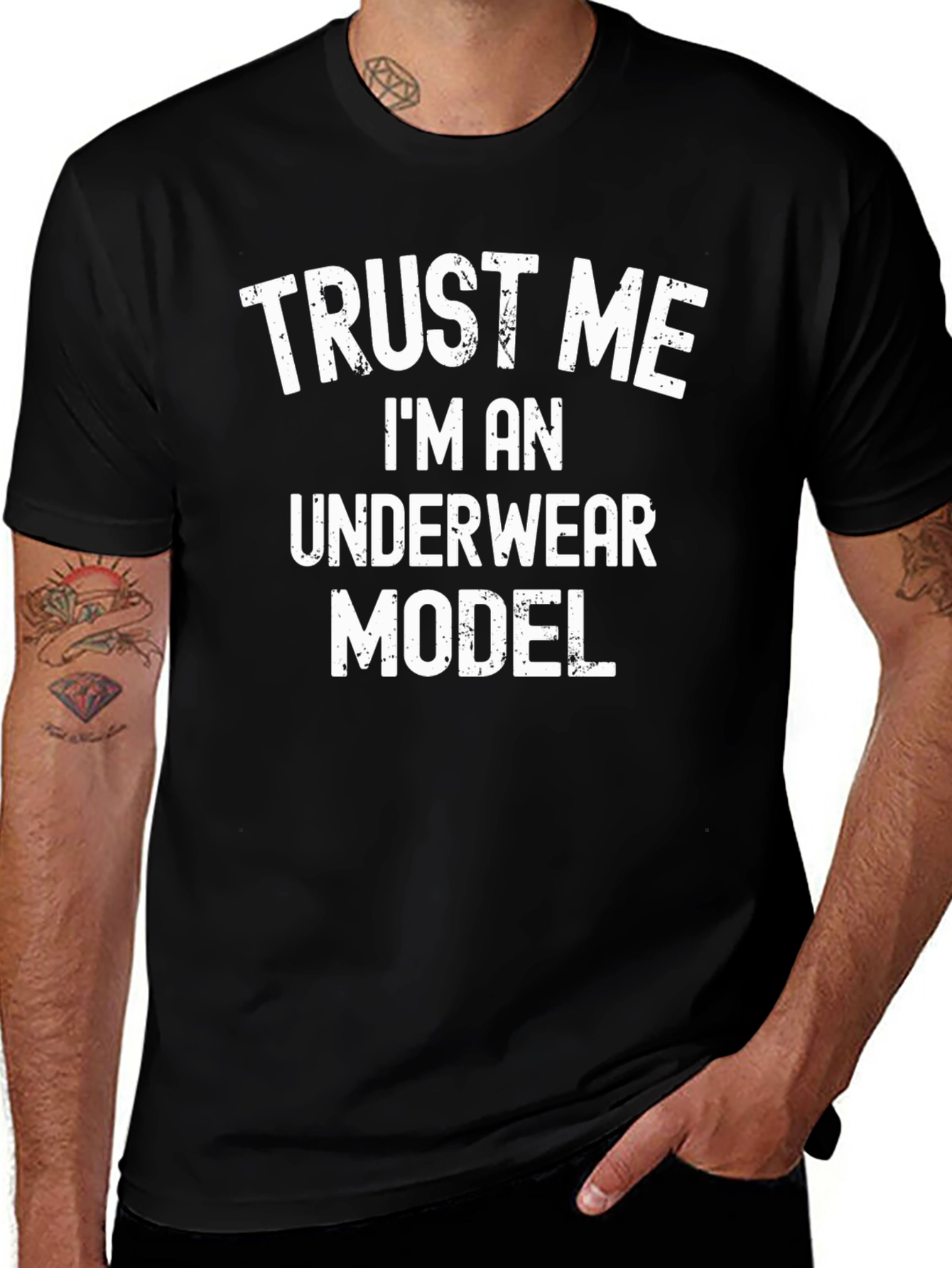Trust Me Underwear Model Graphic Tee