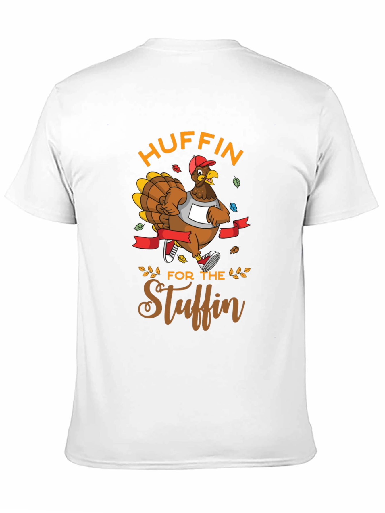 Huffin for the Stuffin Thanksgiving T-Shirt