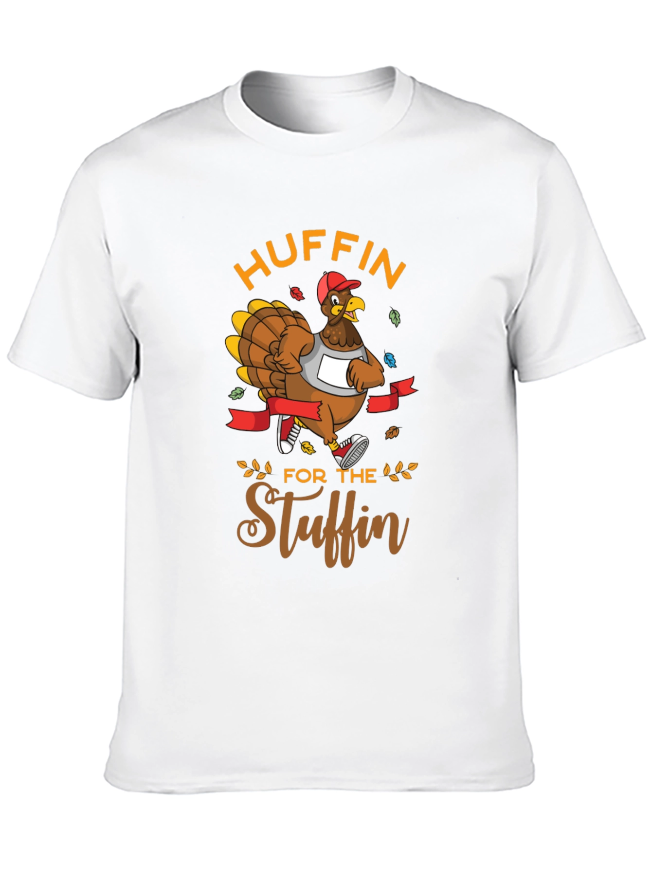 Huffin for the Stuffin Thanksgiving T-Shirt