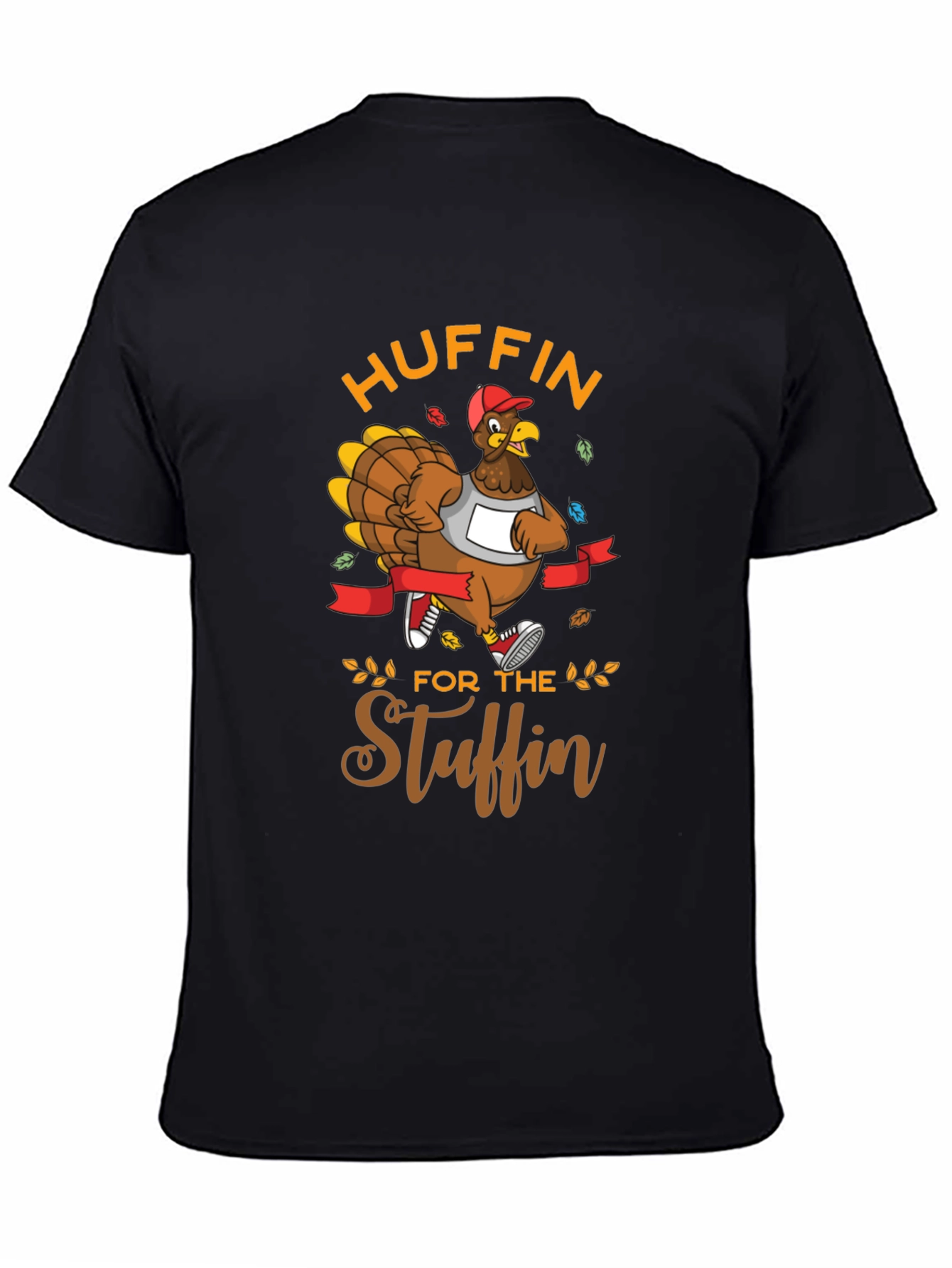 Huffin for the Stuffin Thanksgiving T-Shirt