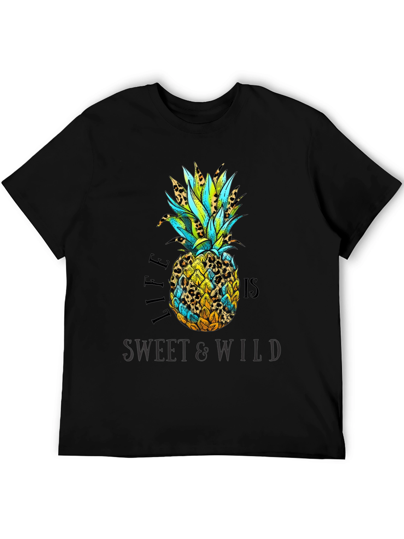 Life is Sweet & Wild Pineapple Print T-Shirt