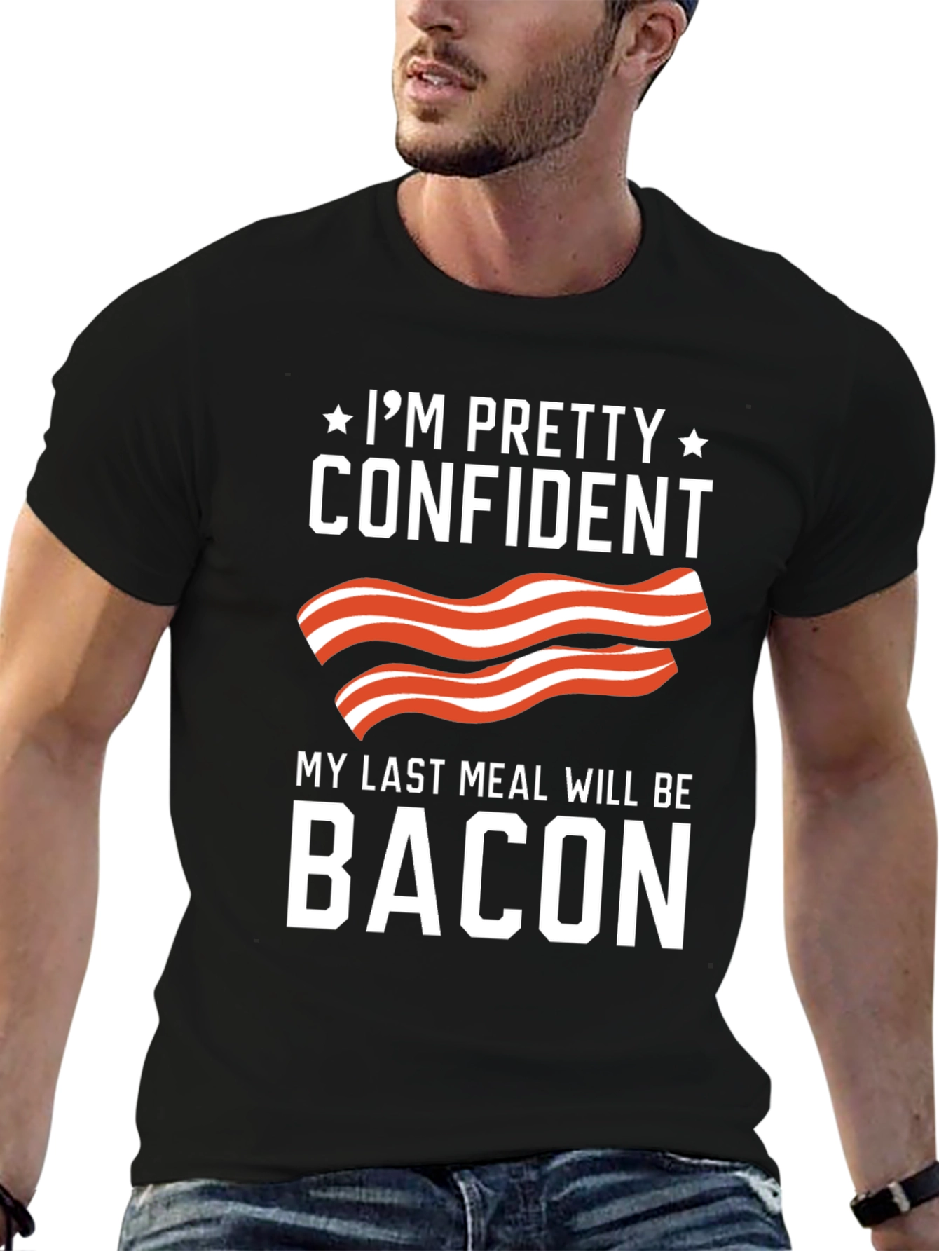 Funny Bacon Lover T-Shirt - Last Meal Tee
