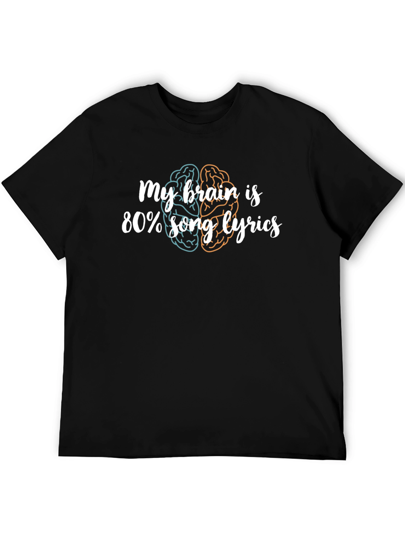 My Brain is 80% Song Lyrics Graphic Tee