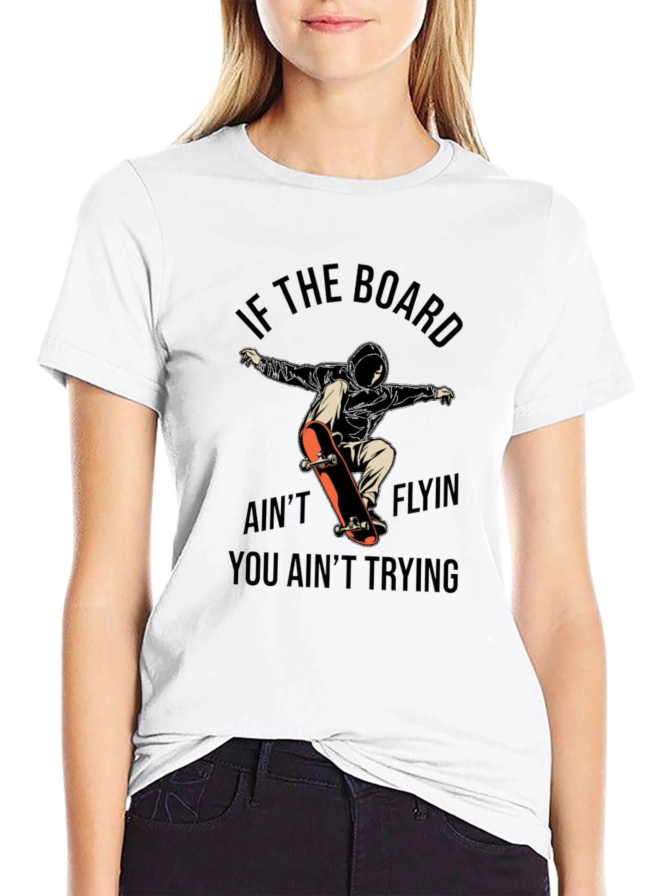 Skateboarder Graphic Tee - If the Board Aint Flyin