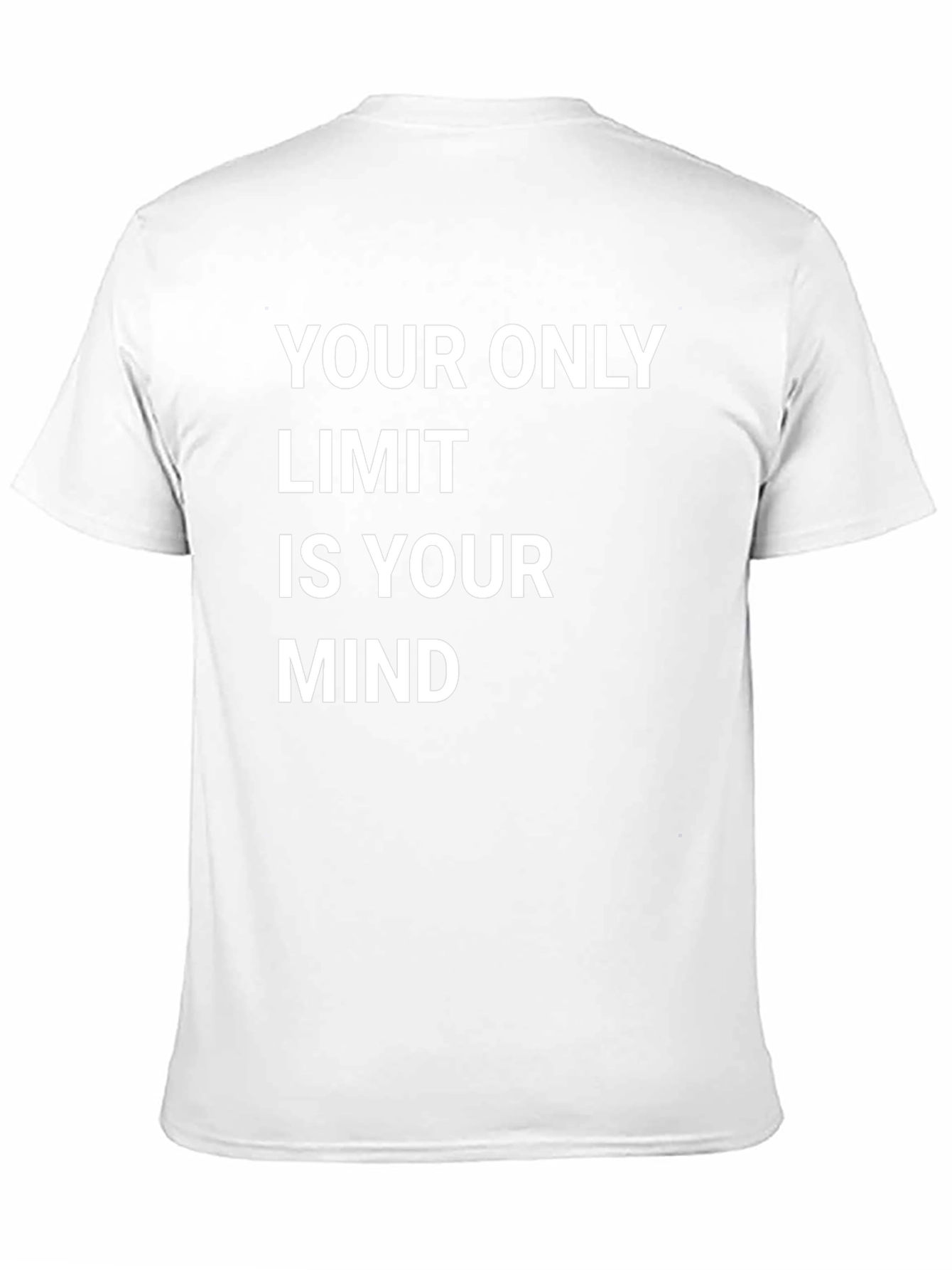 Motivational T-Shirt - Your Only Limit Is Your Mind