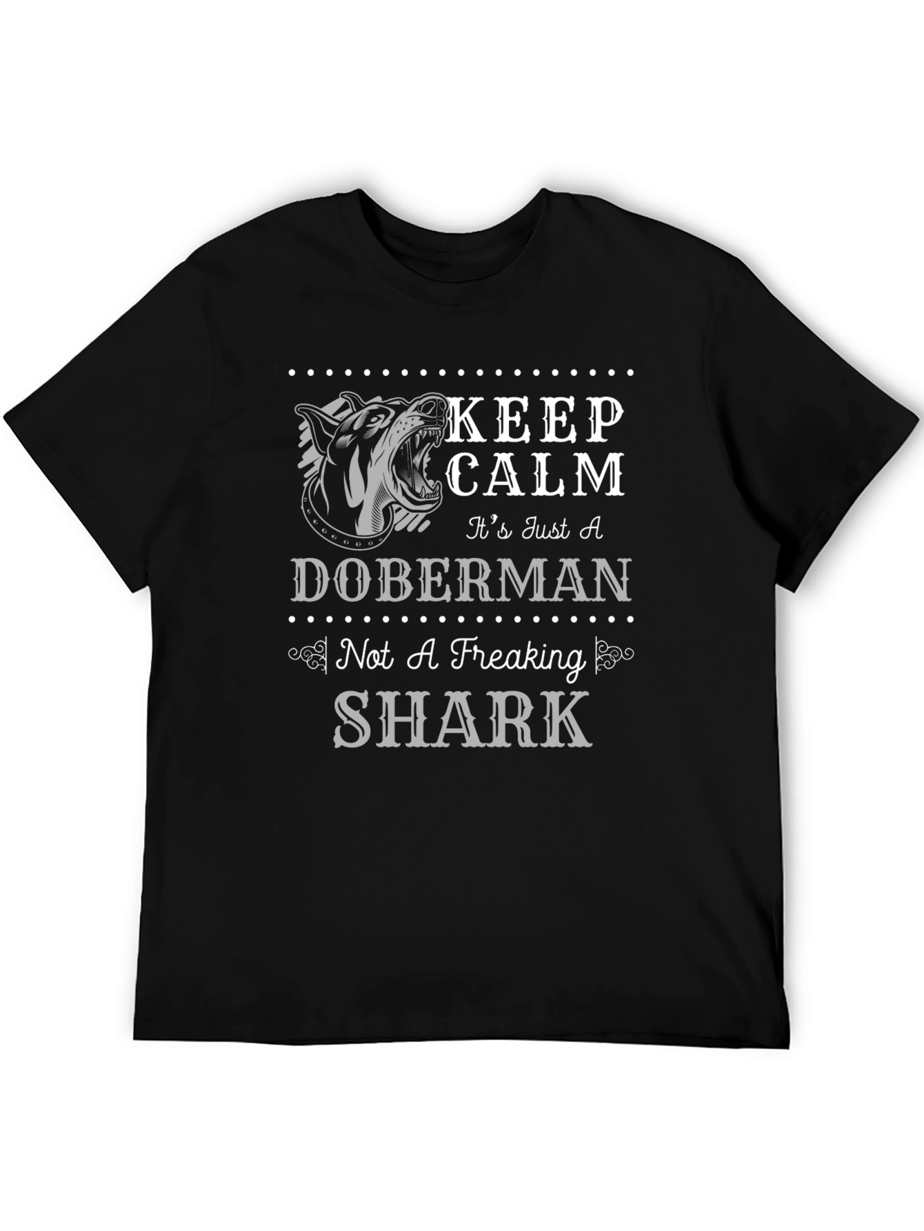 Keep Calm Doberman T-Shirt - Funny Dog Lover Tee