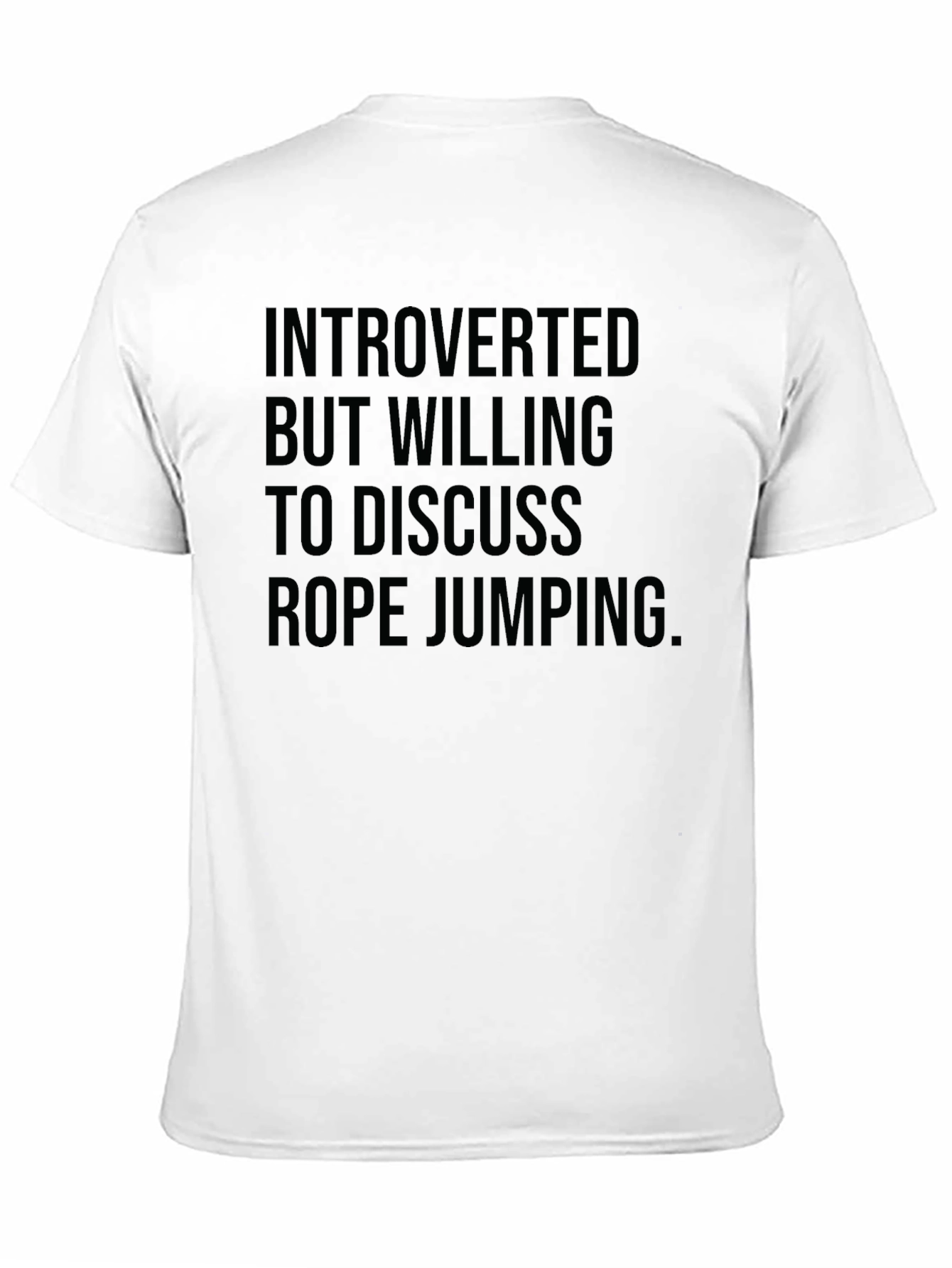 Introverted Rope Jumping T-Shirt