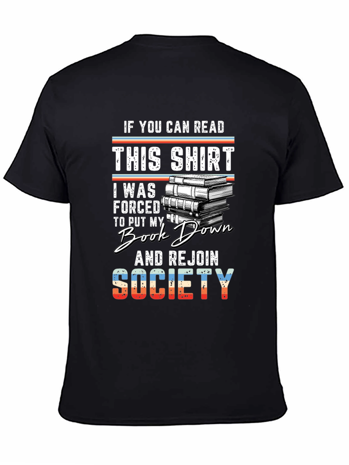 Book Lover T-Shirt - If You Can Read This