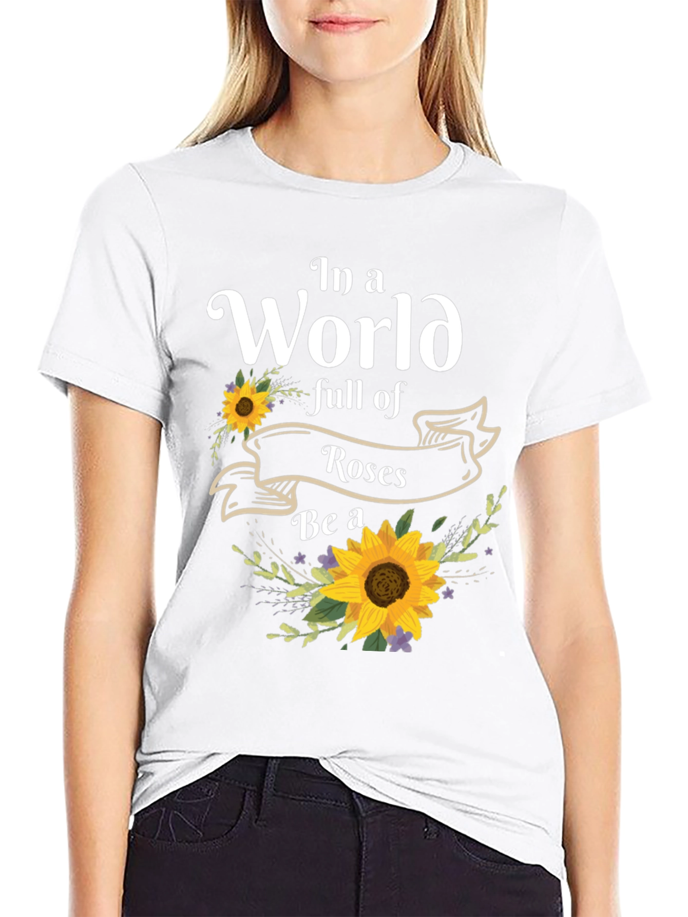Sunflower T-Shirt: Be a Sunflower!