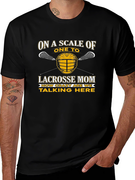 Lacrosse Mom Crazy Scale T-Shirt