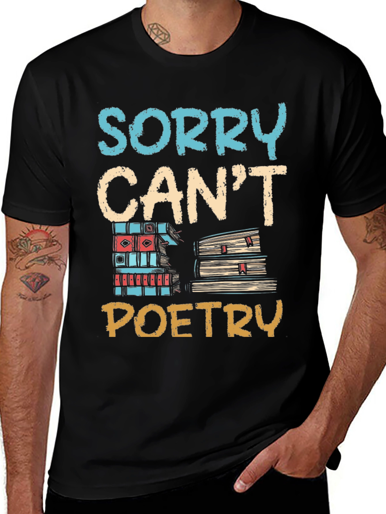 Sorry Cant Poetry Graphic Tee