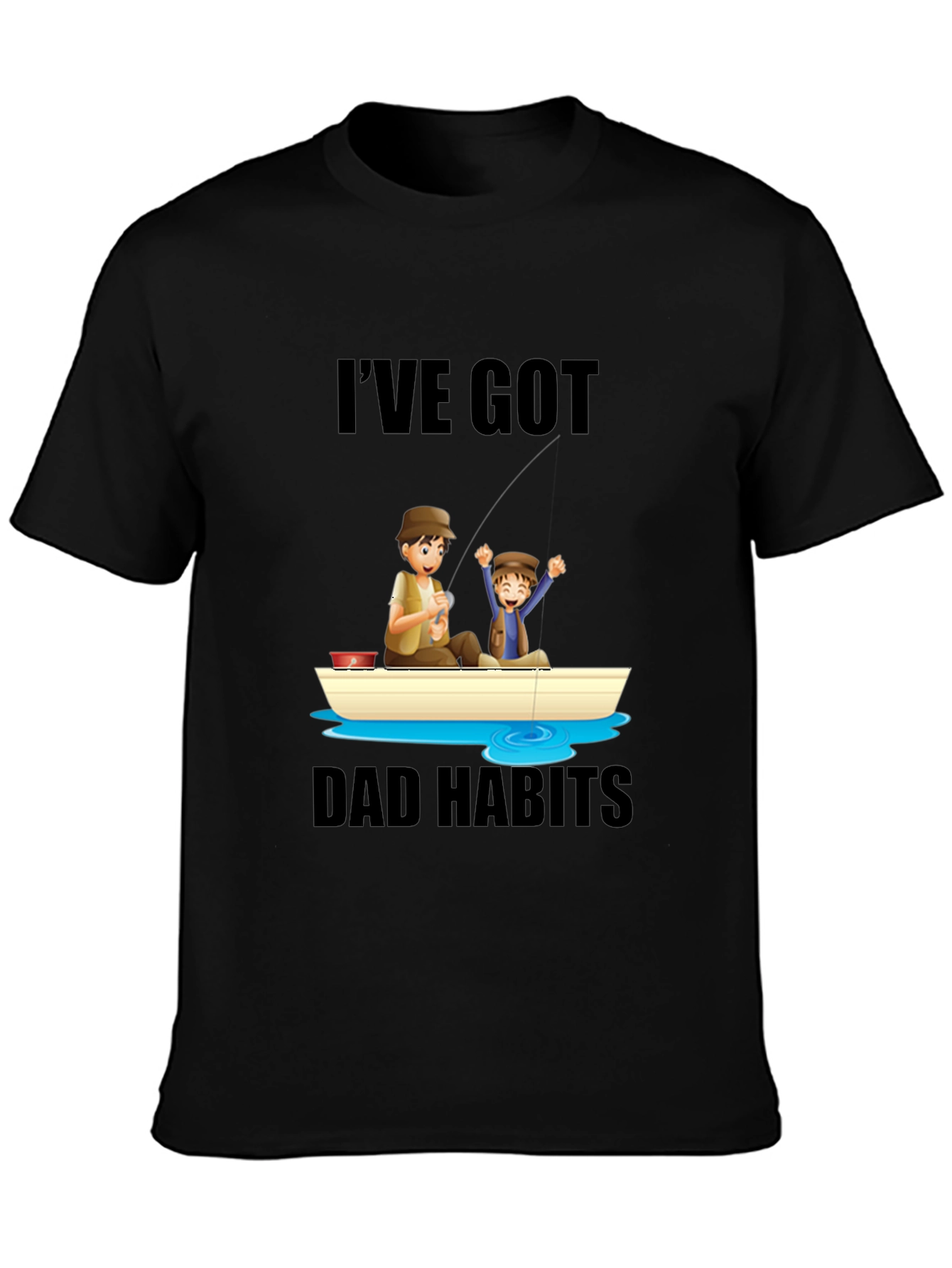 Dad Habits T-Shirt - Fishing Father & Son Design
