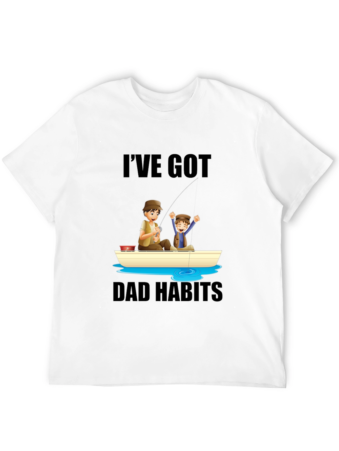 Dad Habits T-Shirt - Fishing Father & Son Design