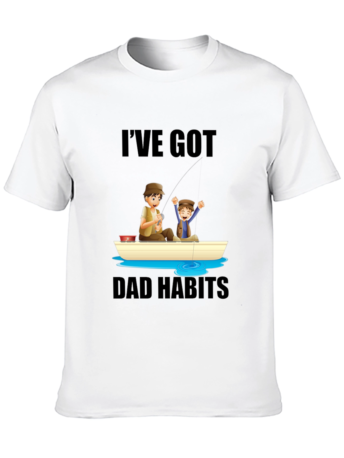 Dad Habits T-Shirt - Fishing Father & Son Design